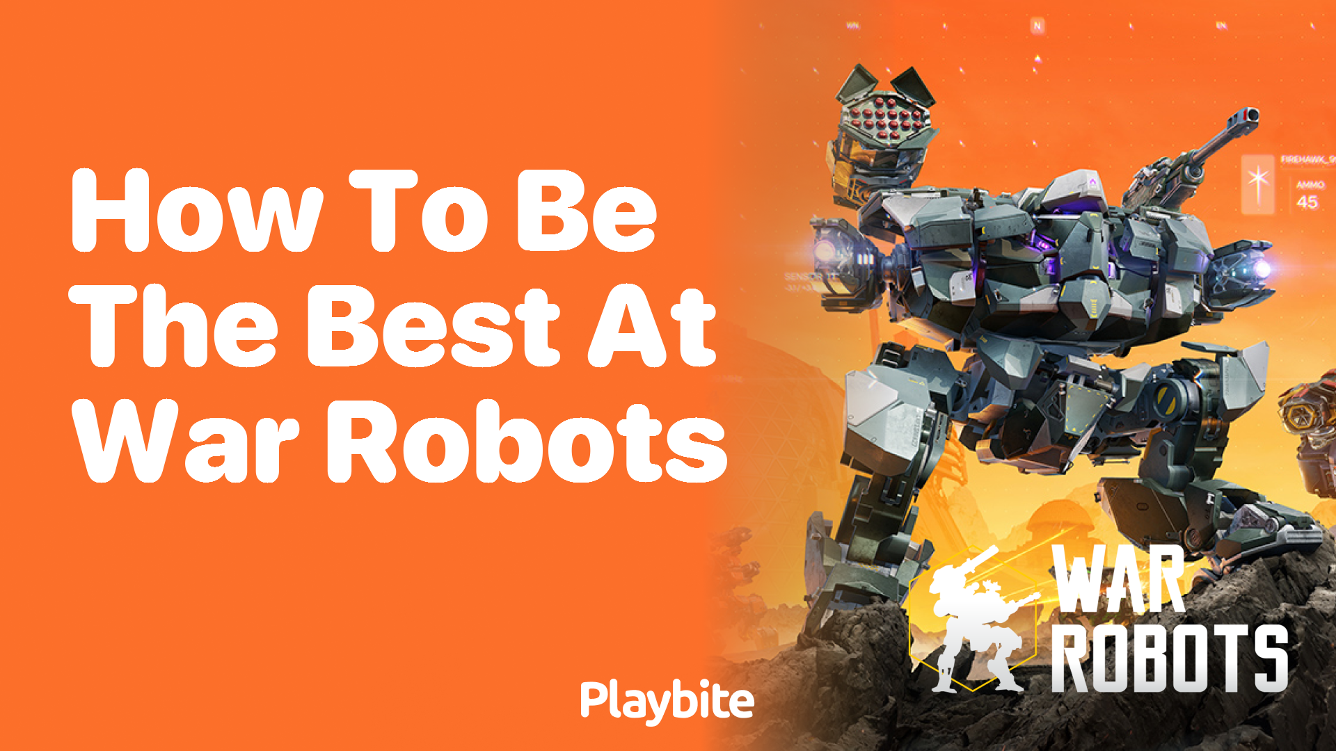 How to Be the Best at War Robots: Tips and Strategies