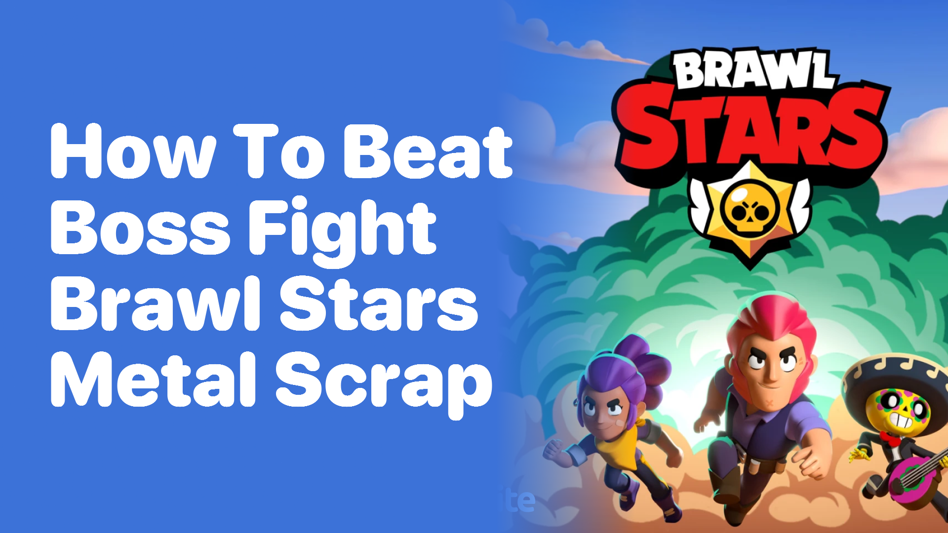 How to Beat Boss Fight in Brawl Stars: Metal Scrap