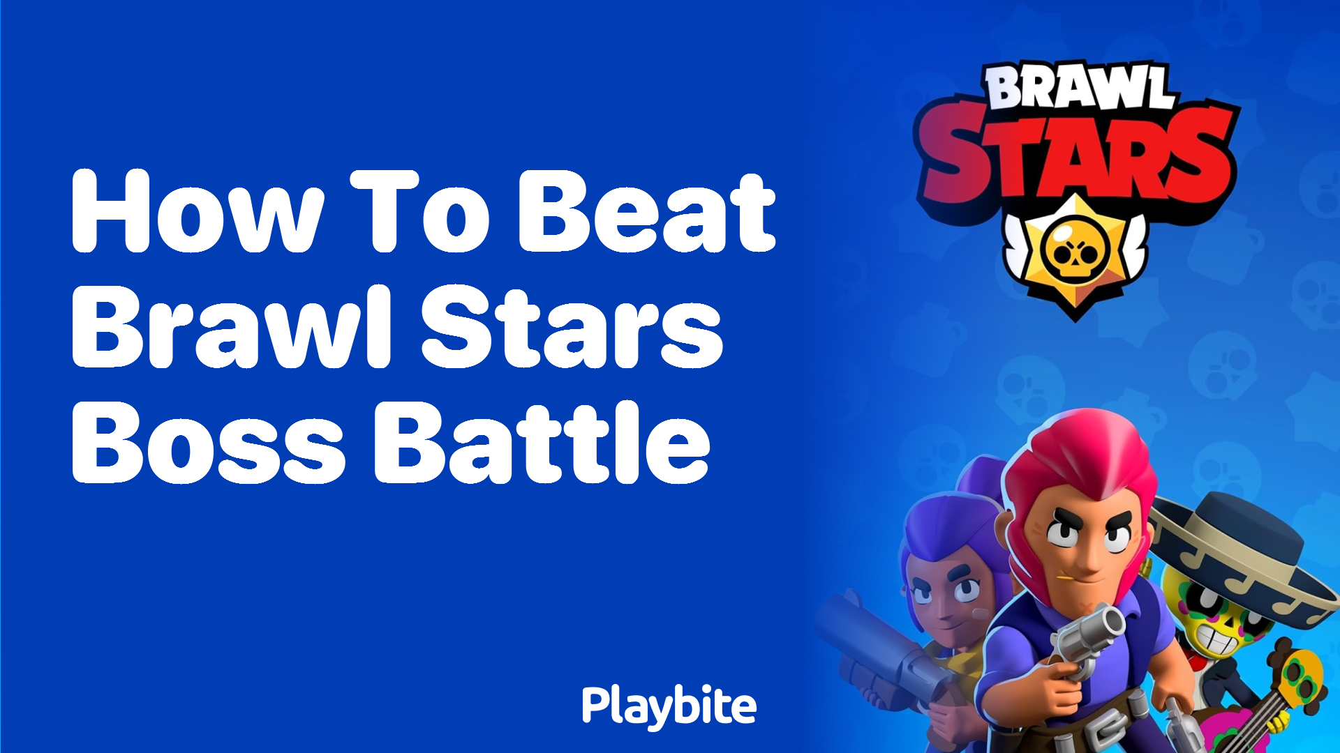 How to Beat the Boss Battle in Brawl Stars