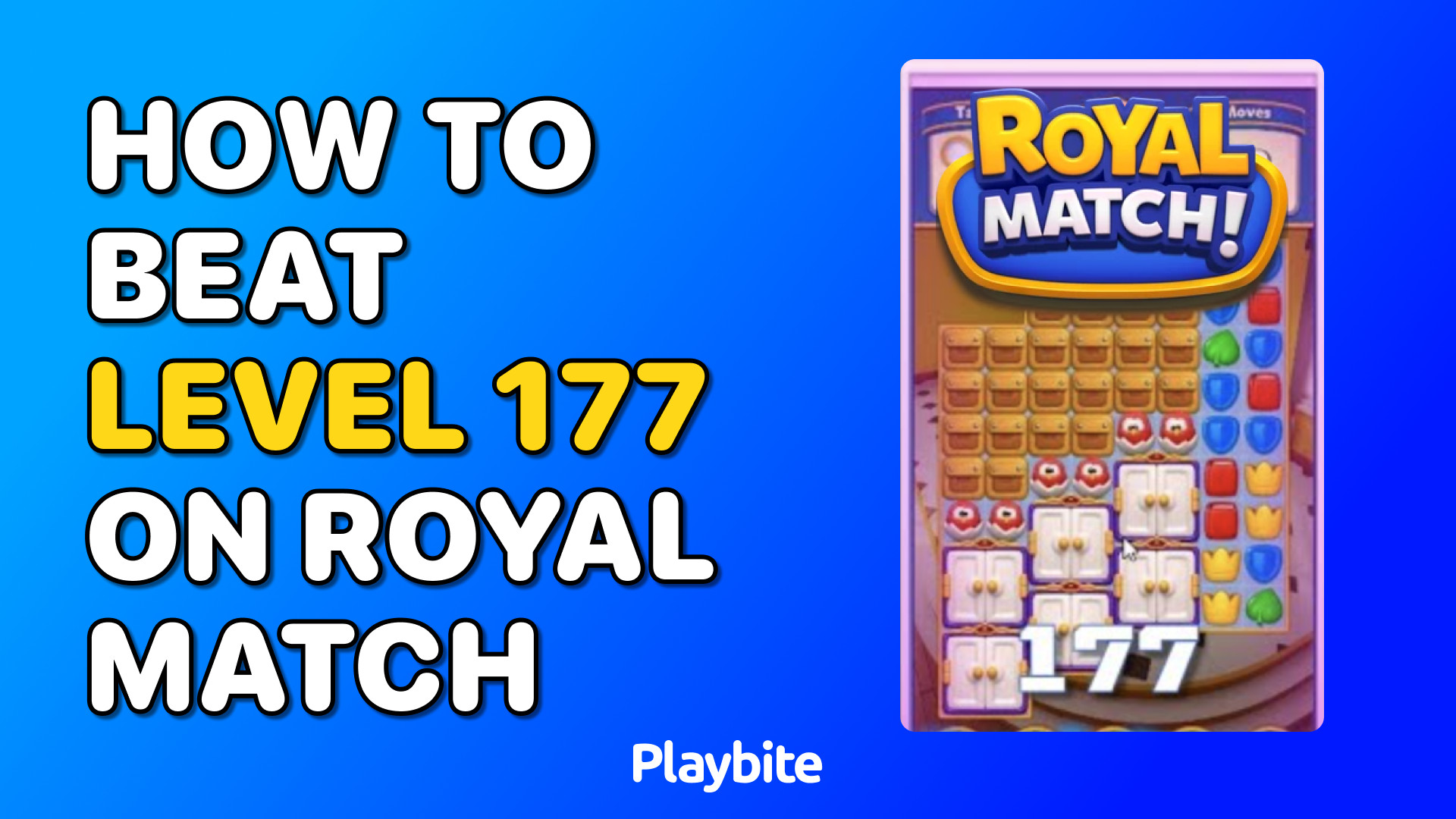 How to Beat Level 177 on Royal Match