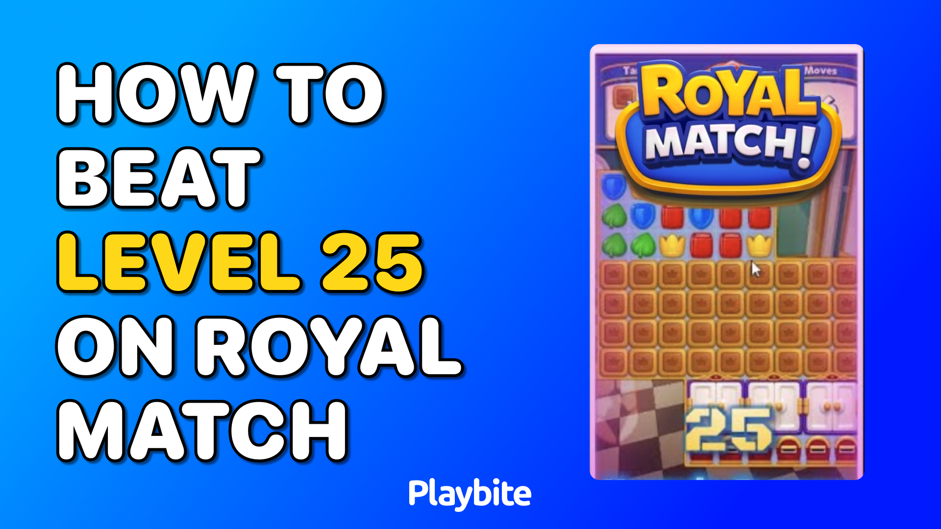 How to Beat Level 25 on Royal Match