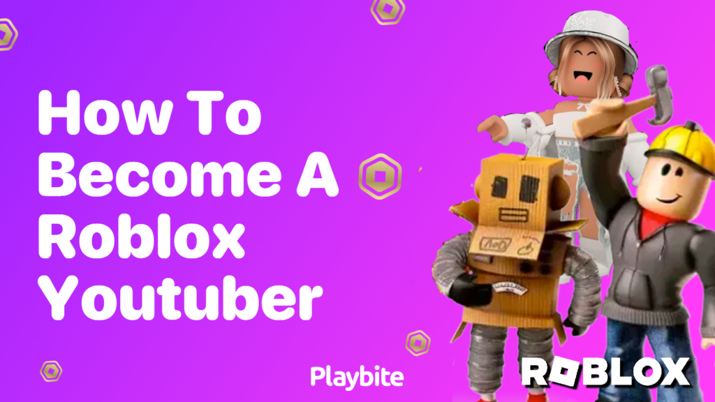 How to a Roblox YouTuber Start Your Gaming Channel Today