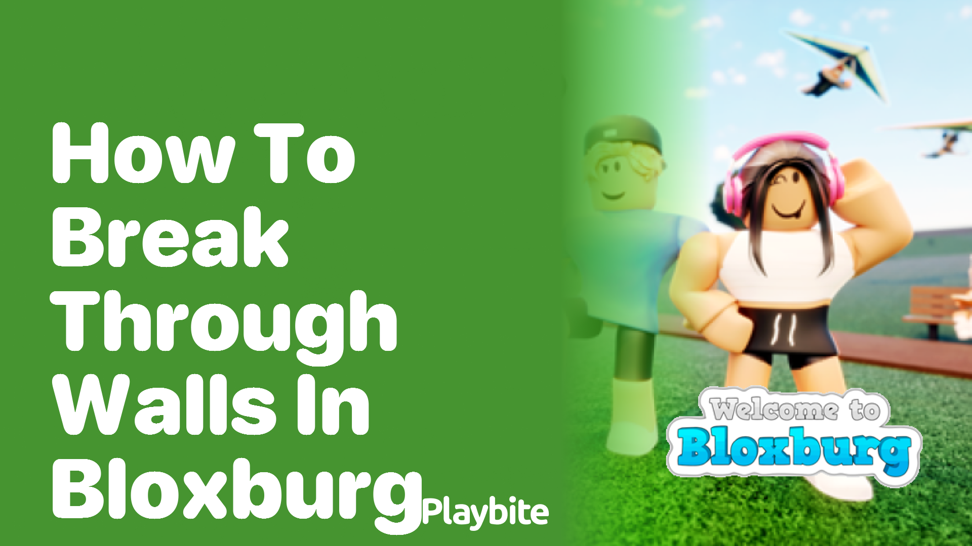 How to Break Through Walls in Bloxburg: Tips for New Players