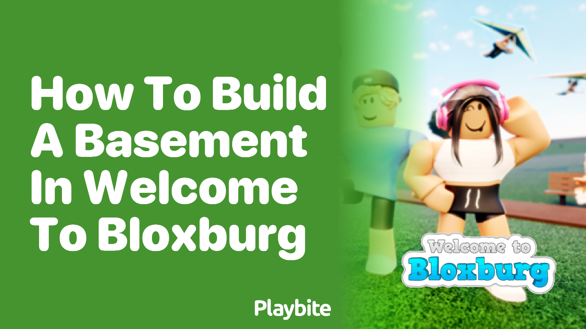 How to Build a Basement in to Bloxburg Playbite