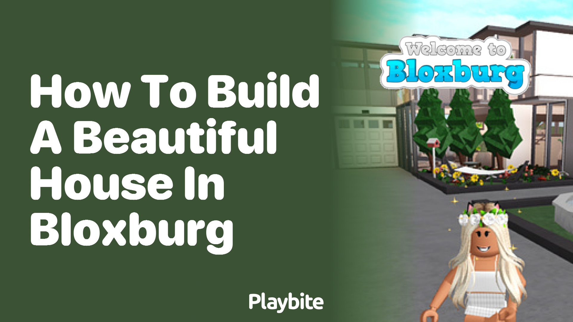 How to Build a Beautiful House in Bloxburg