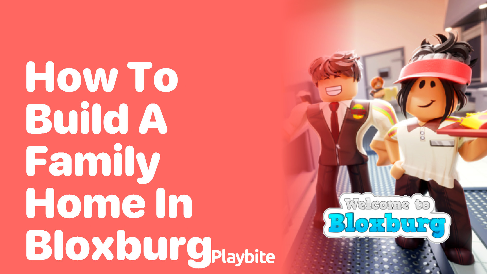 How to Build a Family Home in Bloxburg