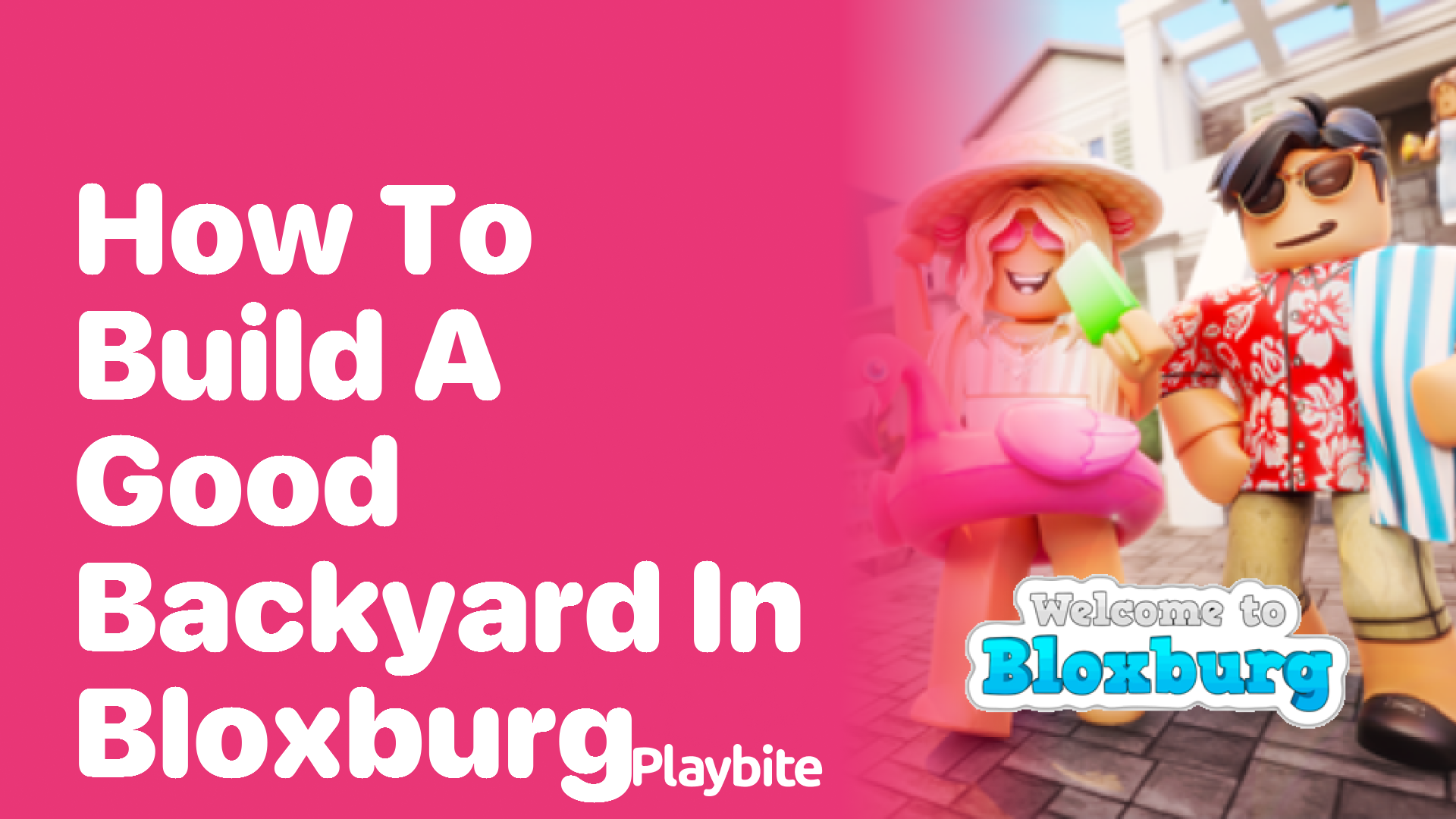 How to Build a Good Backyard in Bloxburg