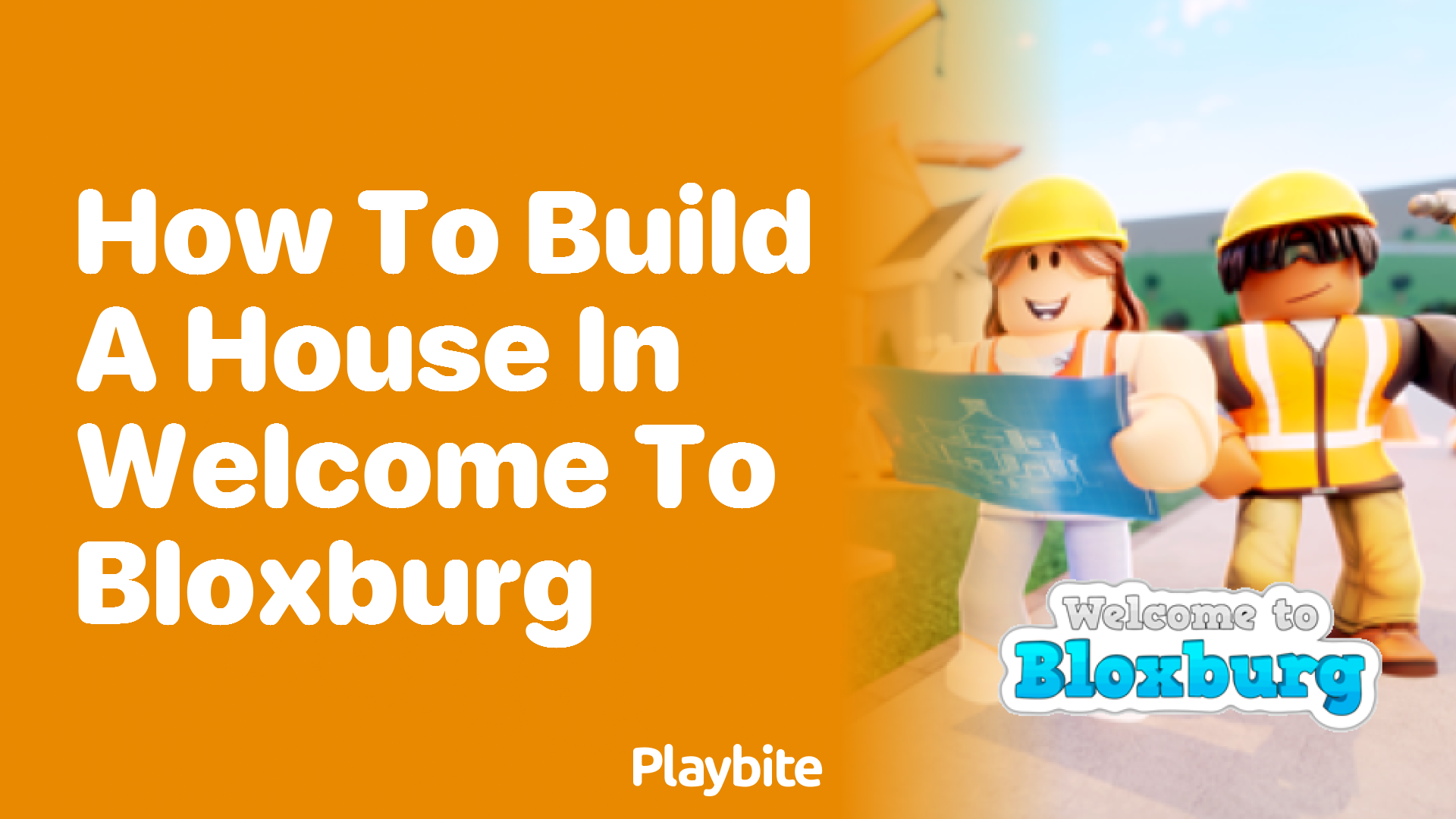 How to Build a House in Welcome to Bloxburg