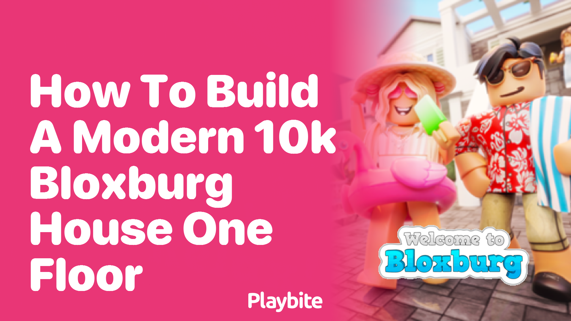 How to Build a Modern 10K Bloxburg House on One Floor