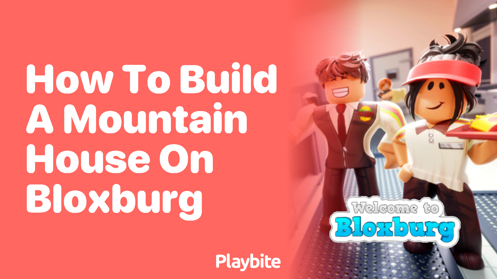 How to Build a Mountain House on Bloxburg: A Step-by-Step Guide