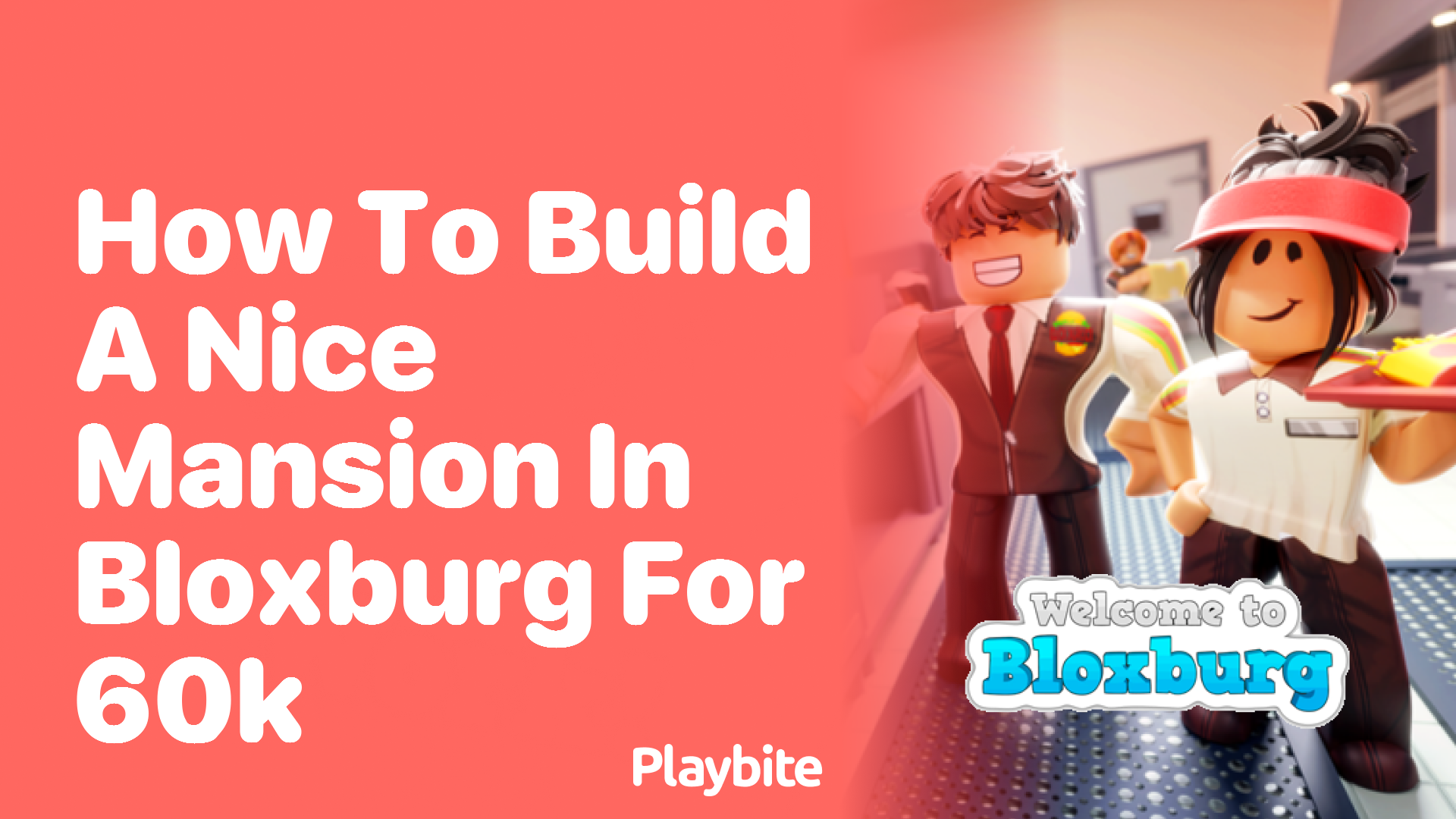 How to Build a Nice Mansion in Bloxburg for 60K