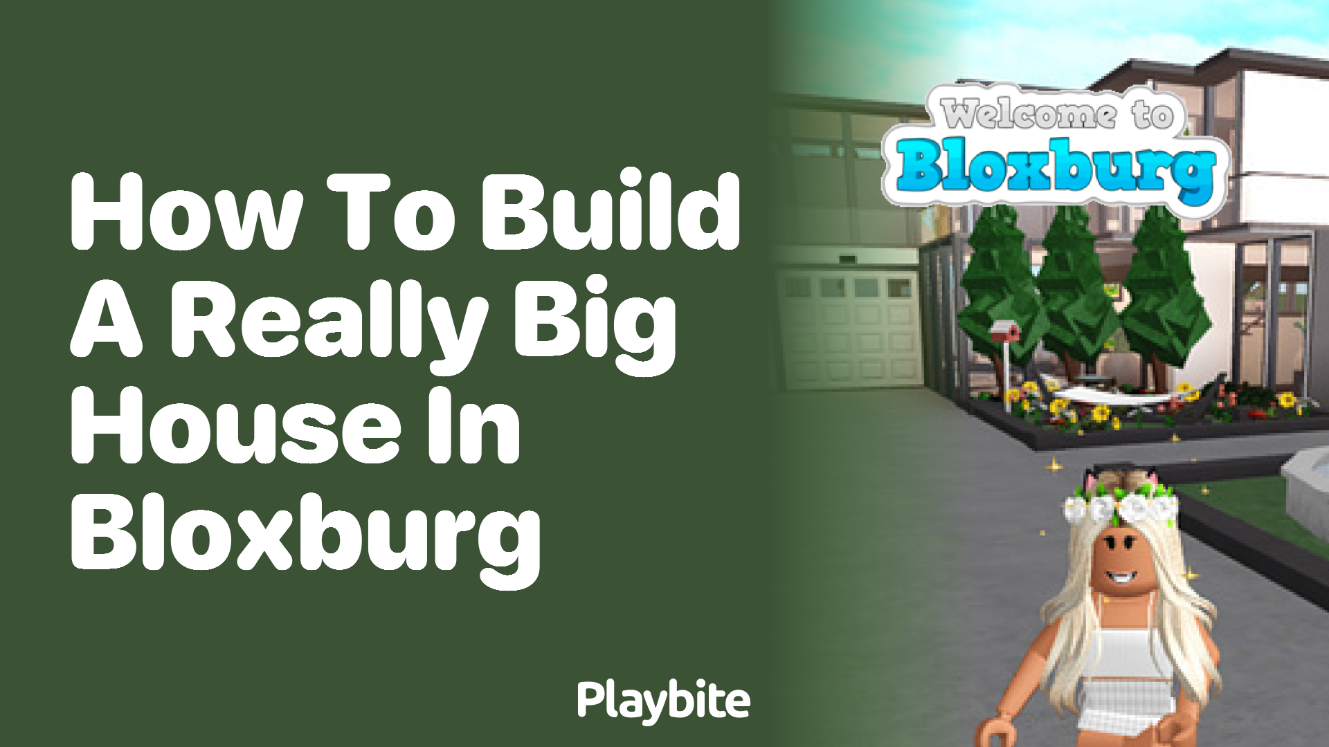 How to Build a Really Big House in Bloxburg