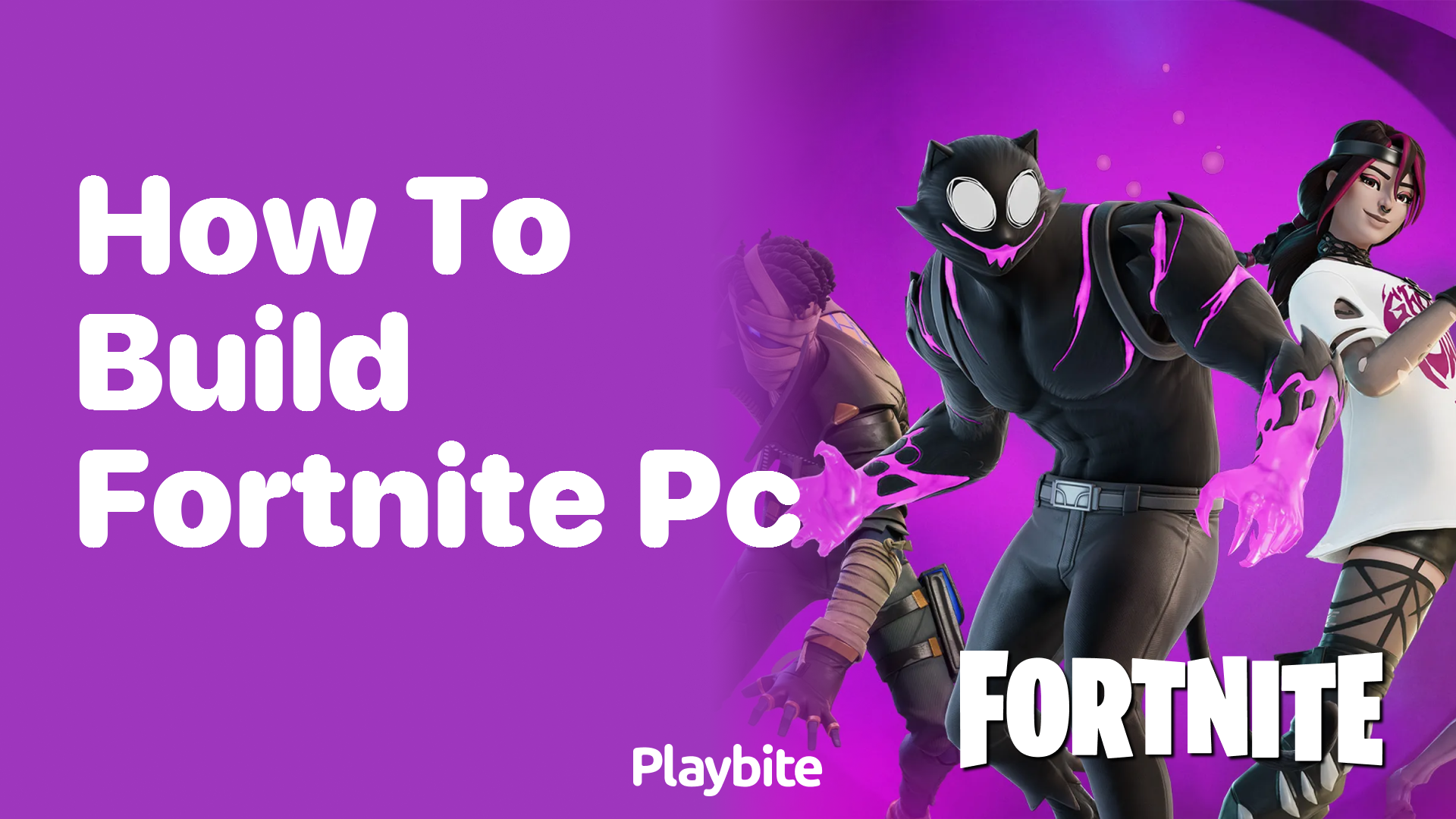 How to Build a Fortnite PC: Your Ultimate Gaming Setup