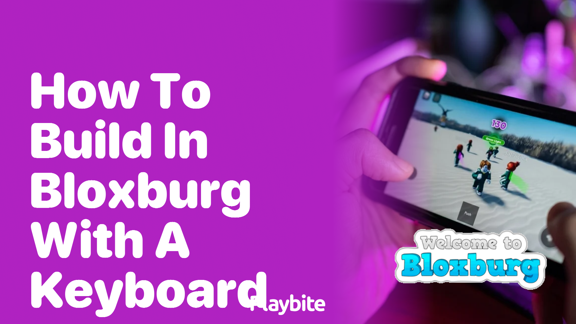 How to Build in Bloxburg with a Keyboard: A Fun Guide