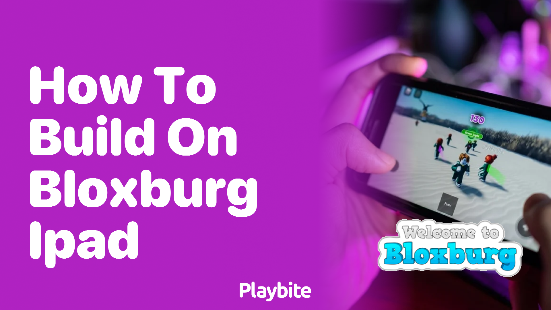 How to Build on Bloxburg Using an iPad Playbite