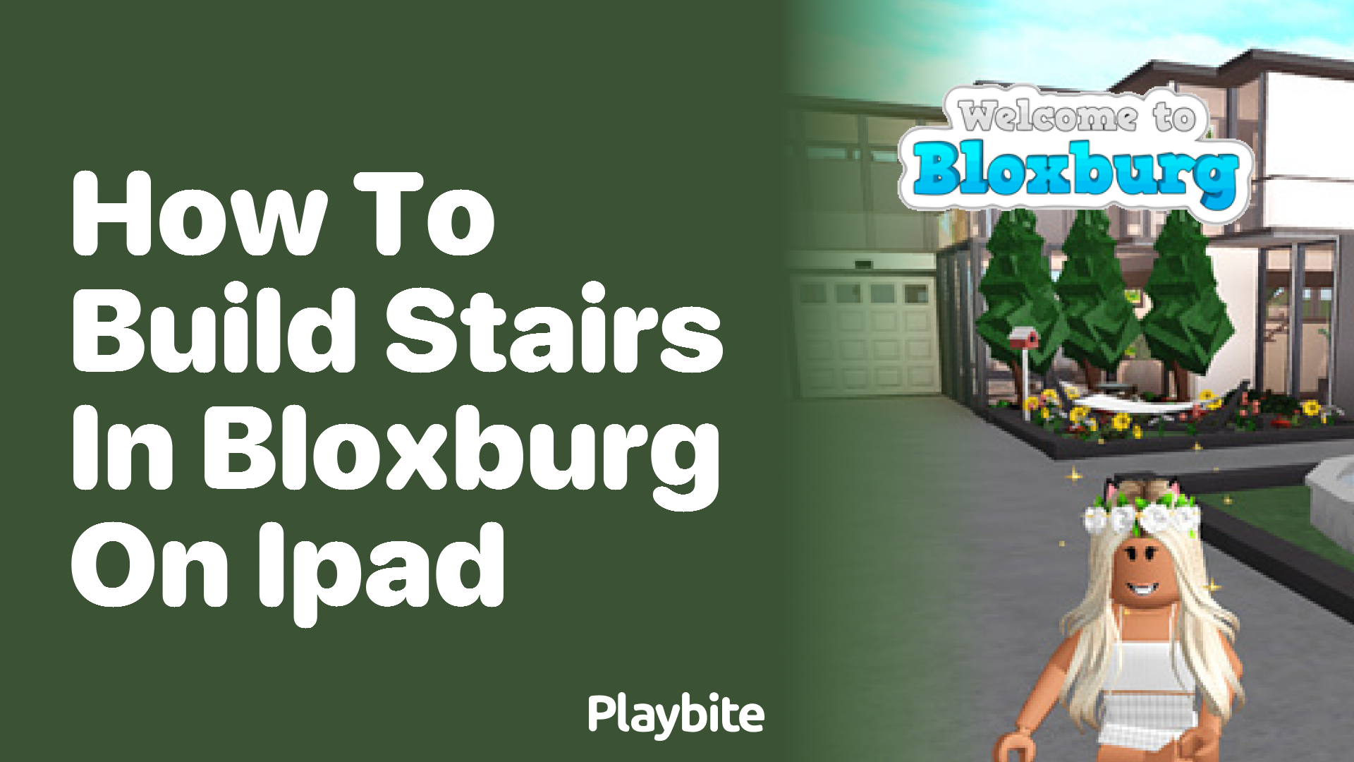 How to Build Stairs in Bloxburg on iPad Playbite