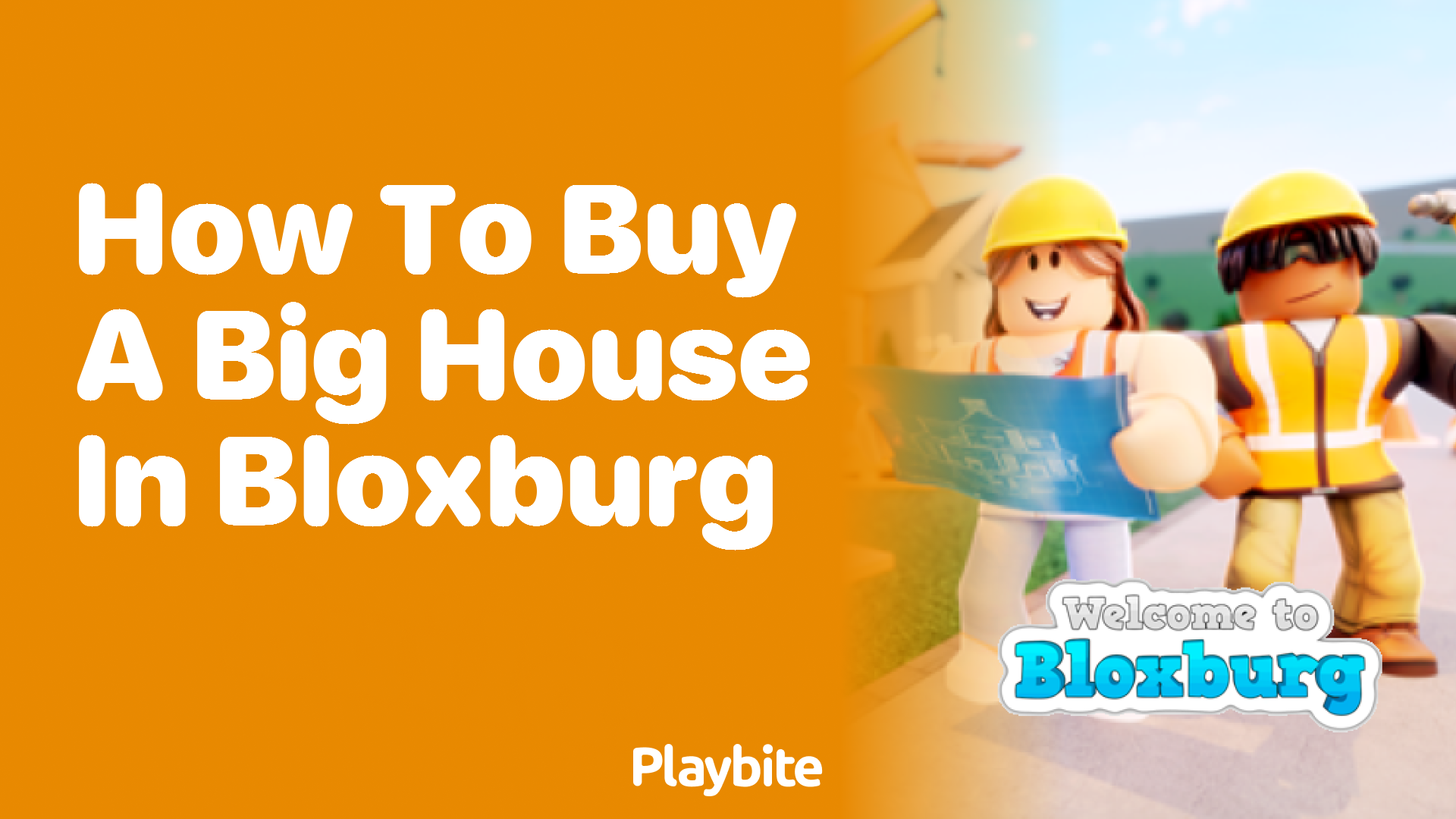 How to Buy a Big House in Bloxburg: Your Ultimate Guide