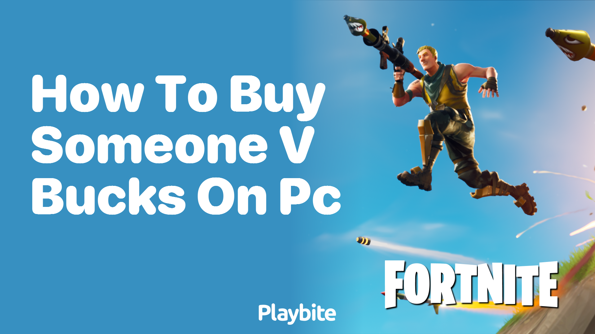 How to Buy Someone V-Bucks on PC: A Simple Guide