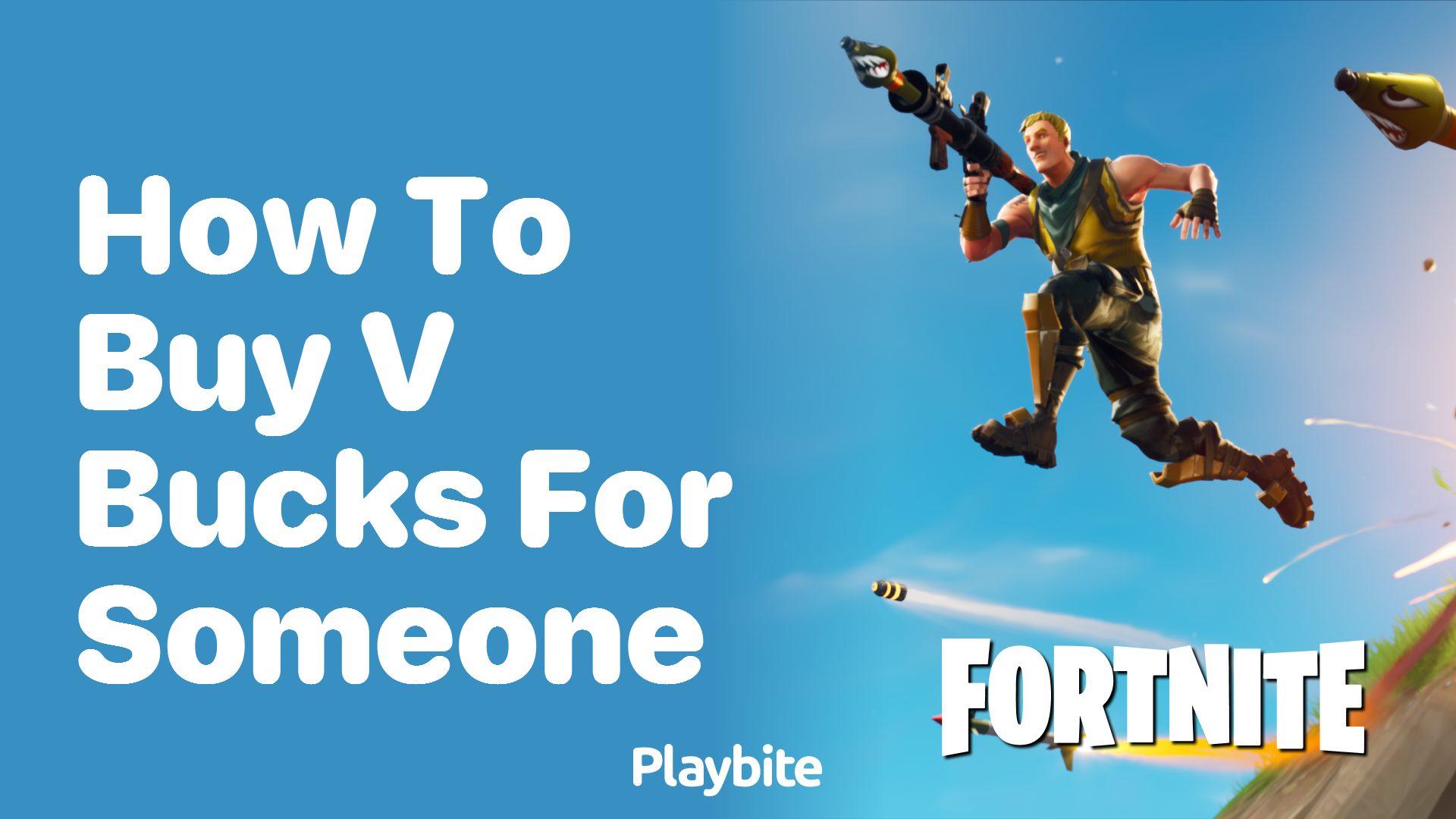 How to Buy V-Bucks for Someone: A Quick Guide