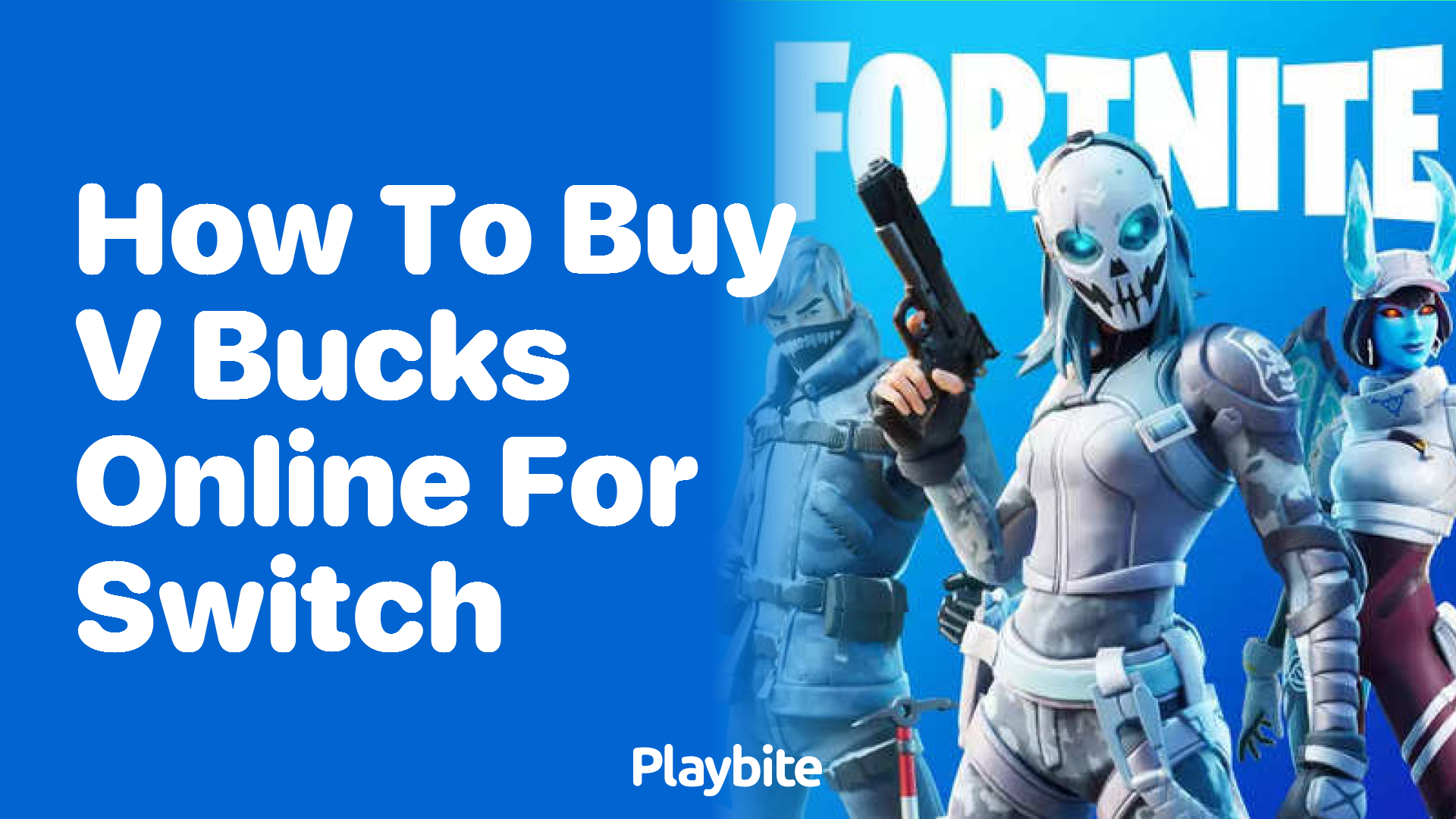 How to Buy V-Bucks Online for Switch