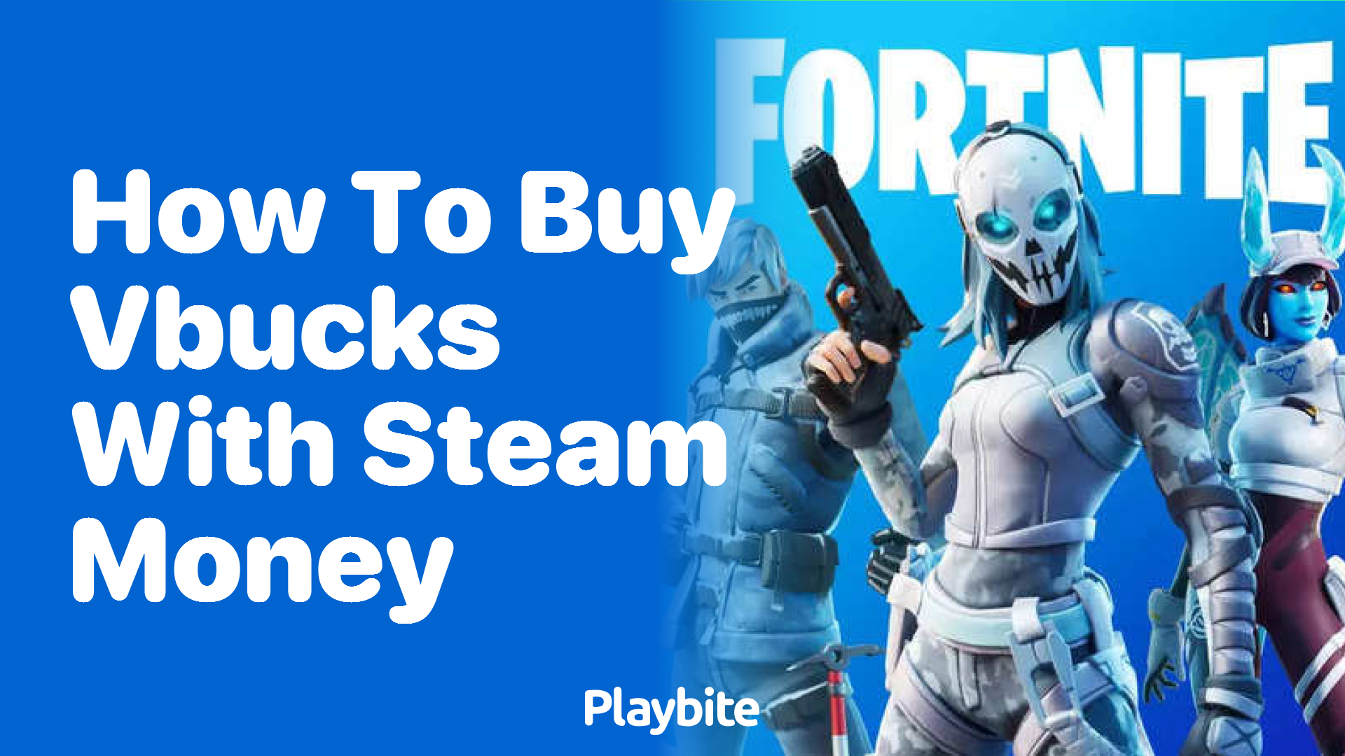 How to Buy V-Bucks with Steam Money