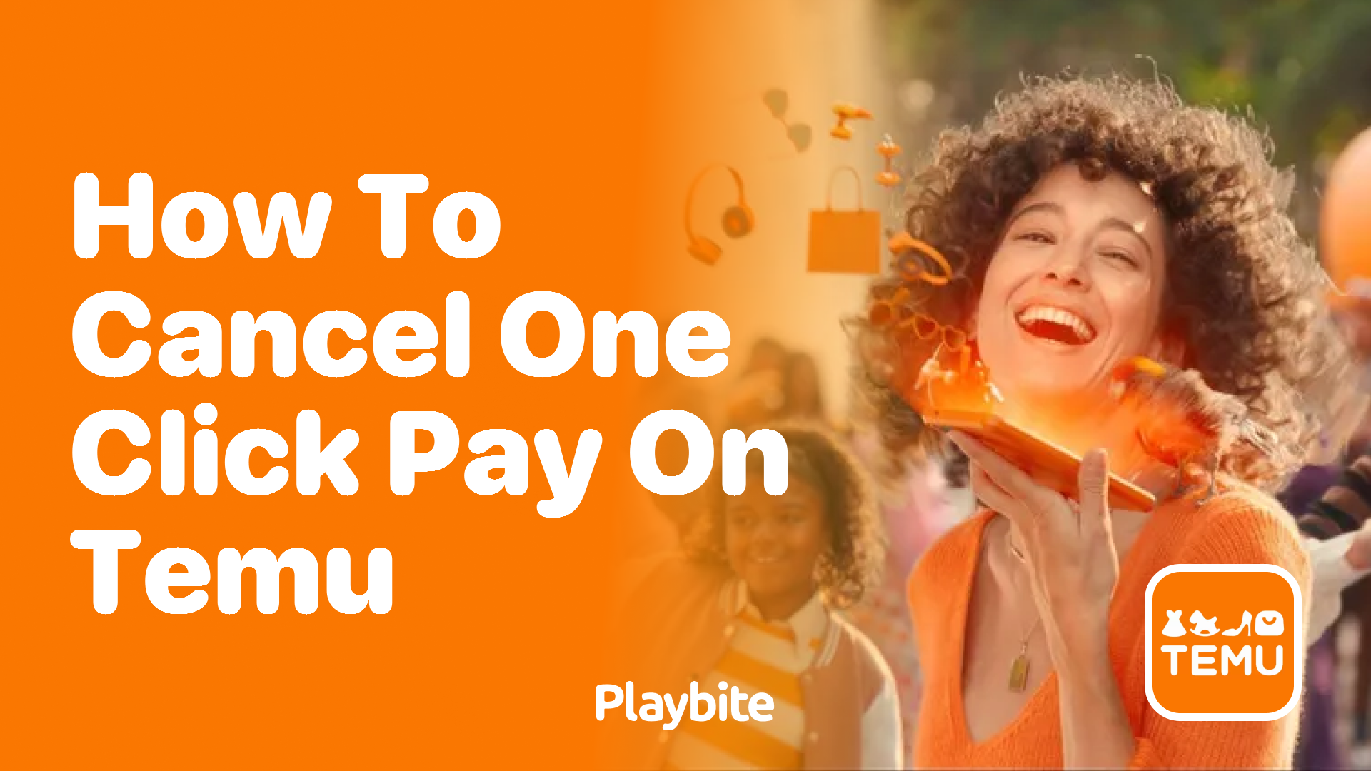 How to Cancel One-Click Pay on Temu