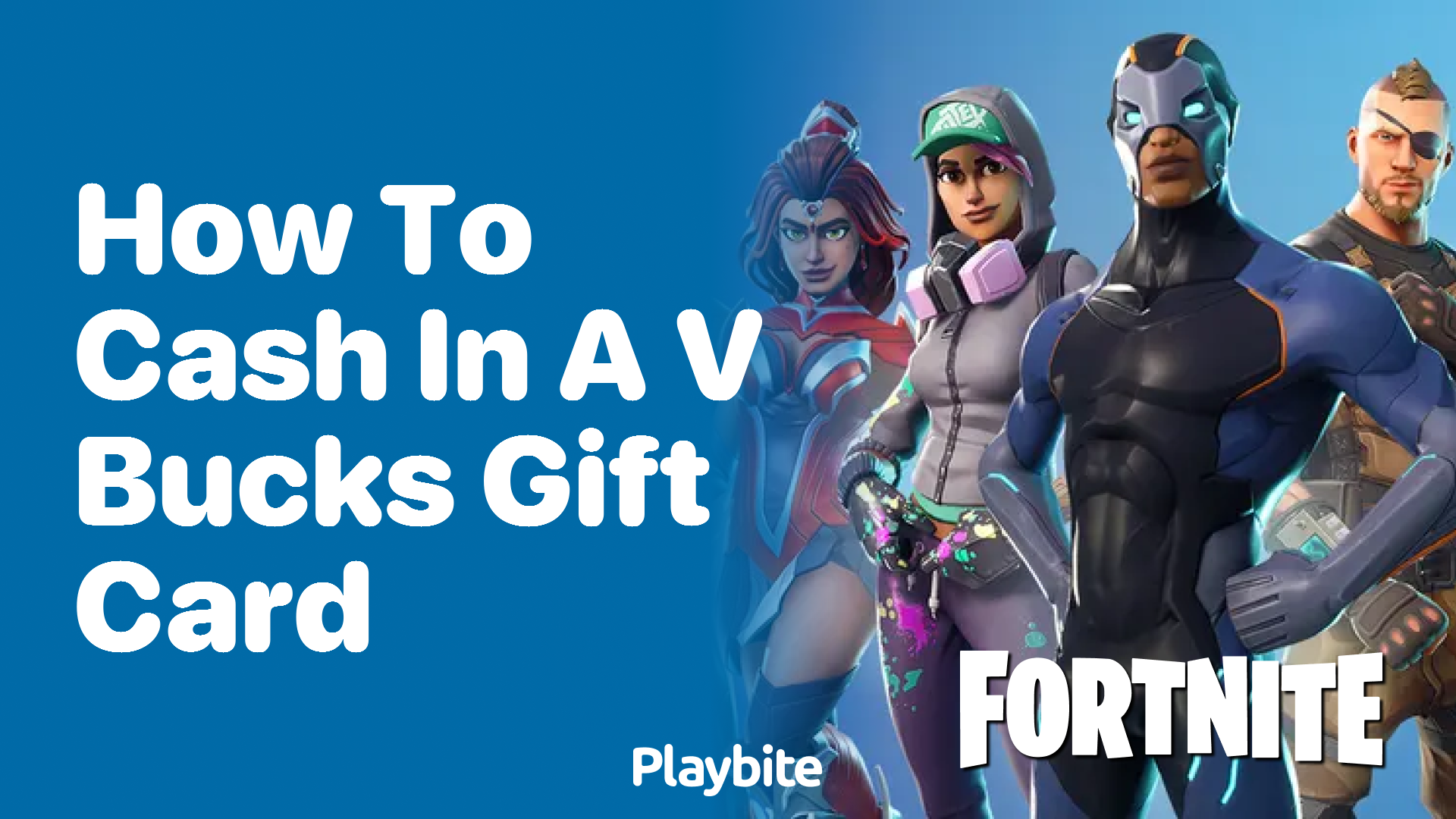 How to Cash in a V-Bucks Gift Card