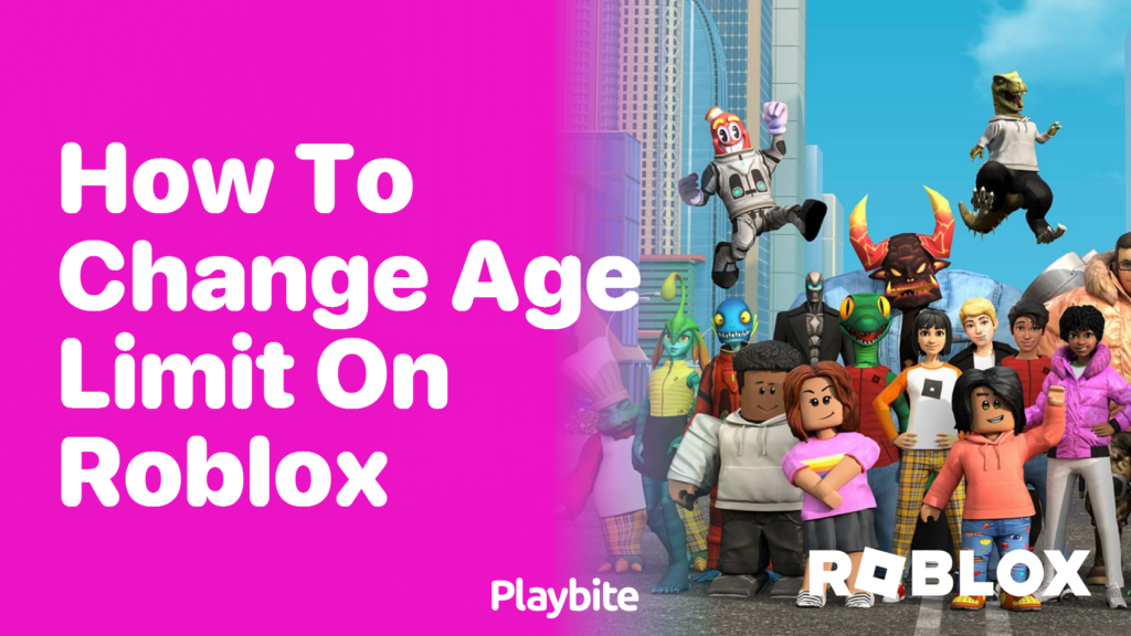 How To Change Age Limit On Roblox Playbite How To Change Age Limit On Roblox 1024x576