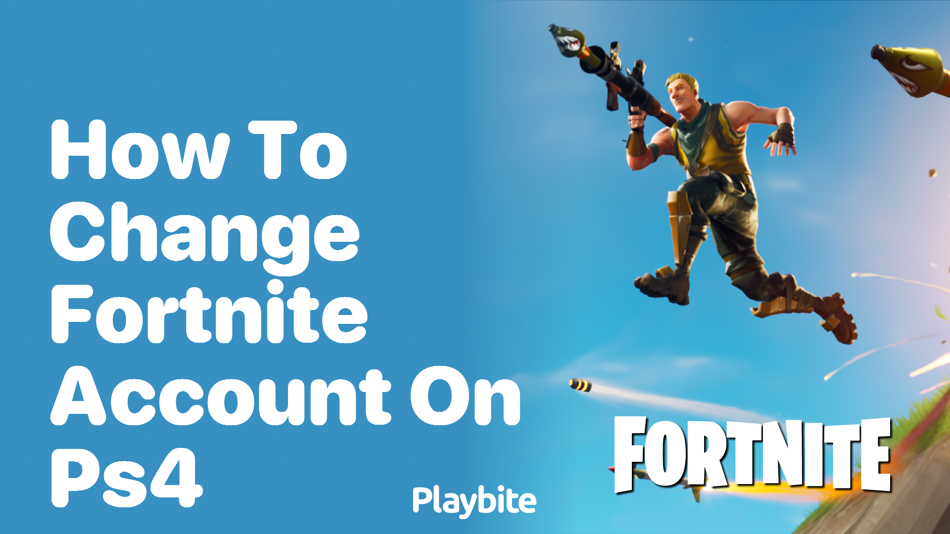 How to Change Your Fortnite Account on PS4