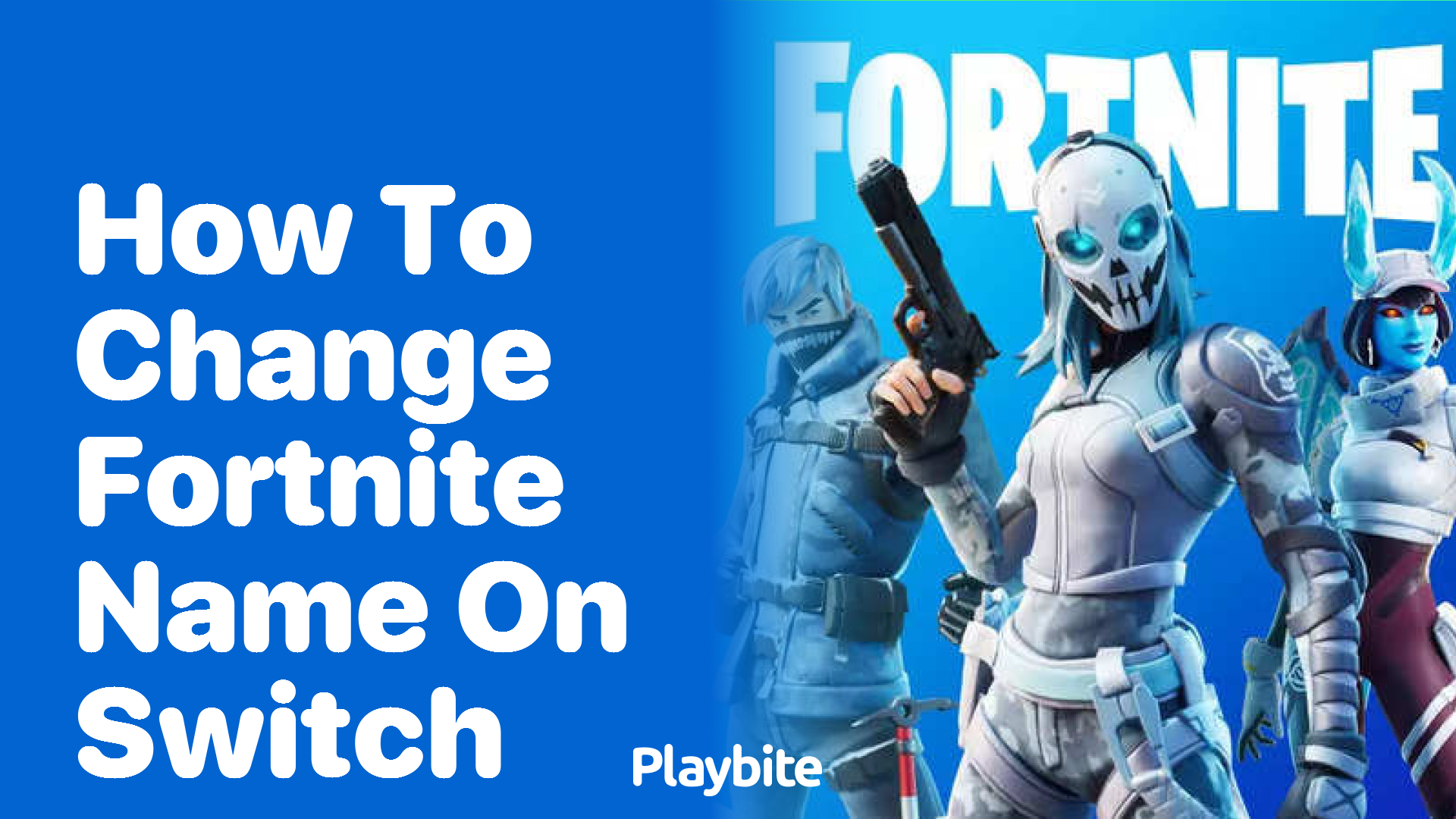 How to Change Your Fortnite Name on Switch