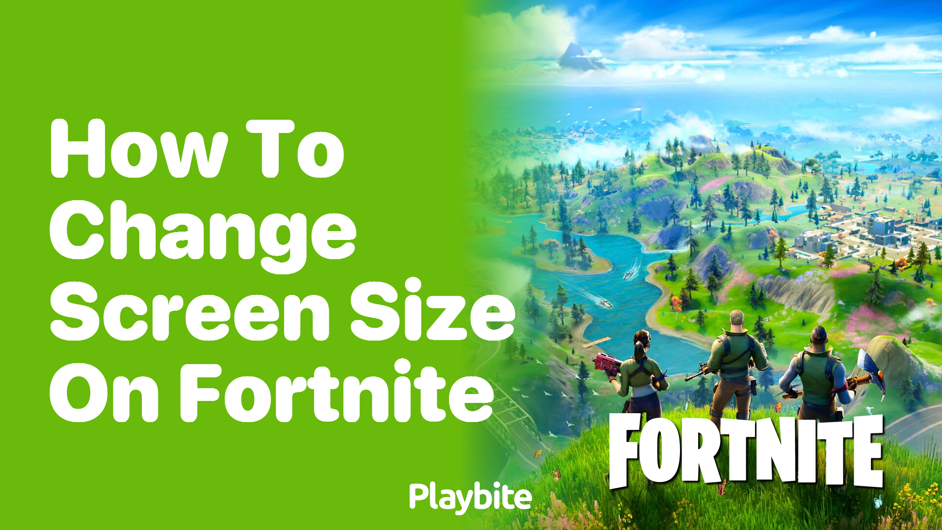 How to Change Screen Size on Fortnite: A Quick Guide