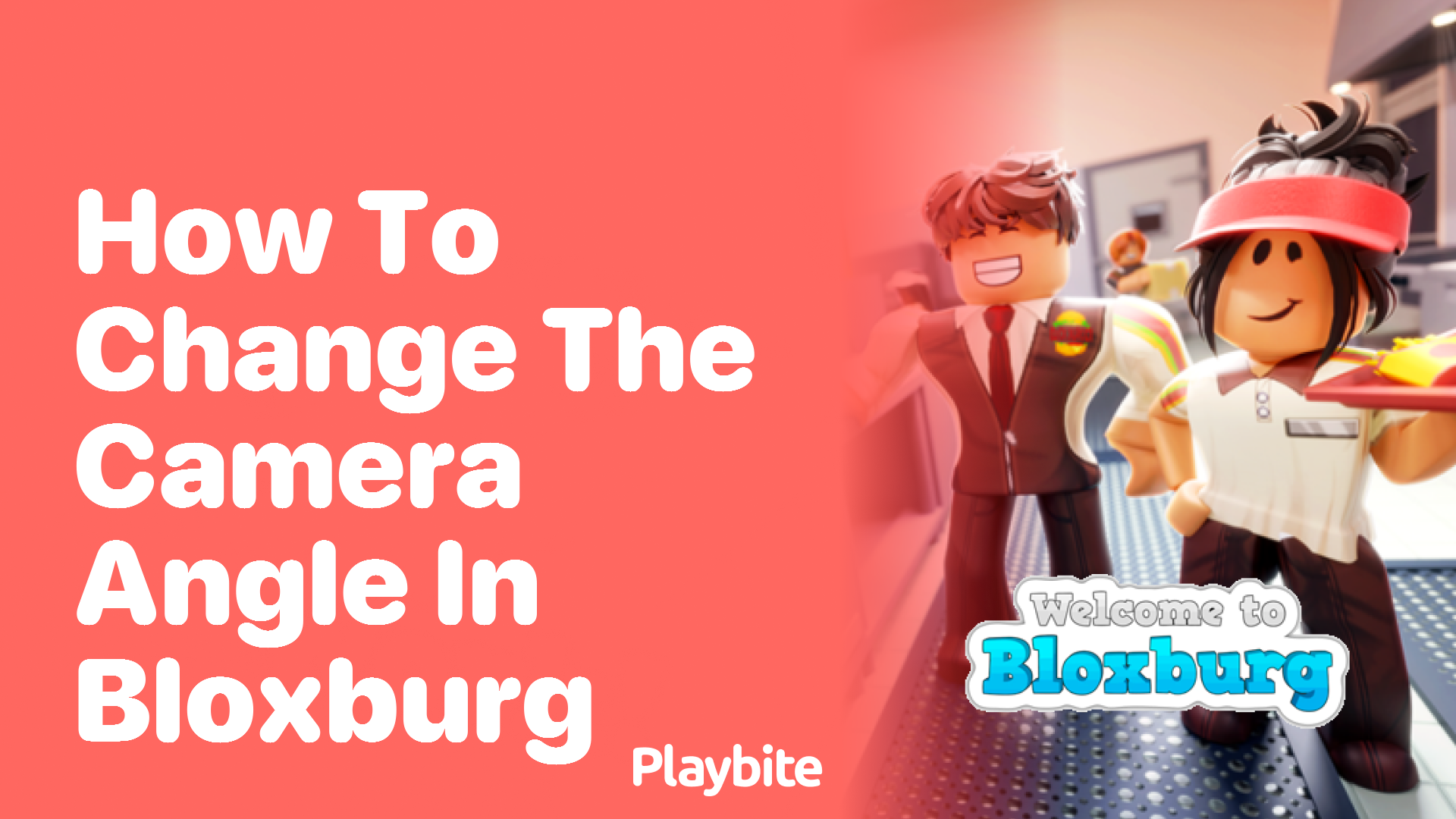 How to Change the Camera Angle in Bloxburg