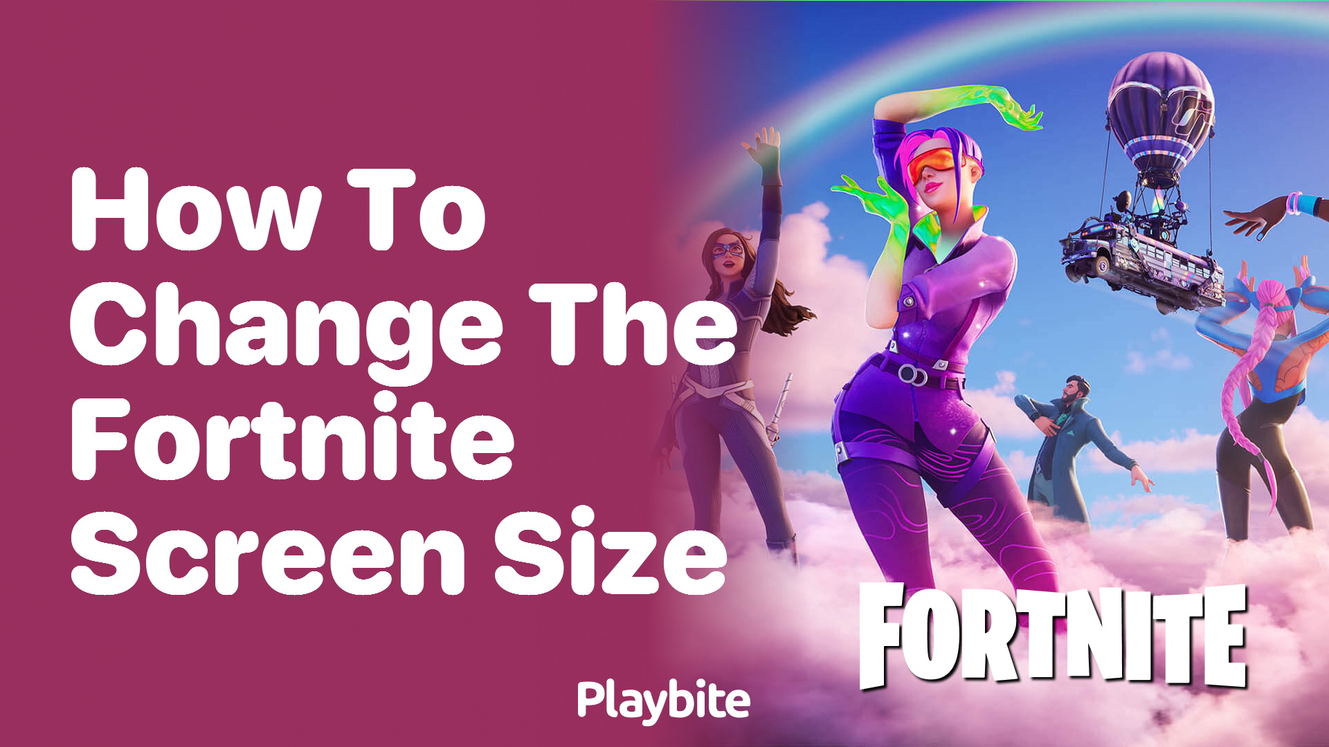 How to Change the Fortnite Screen Size: A Simple Guide