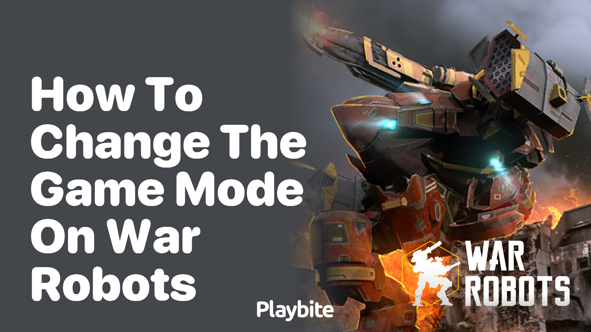 How to Change the Game Mode on War Robots