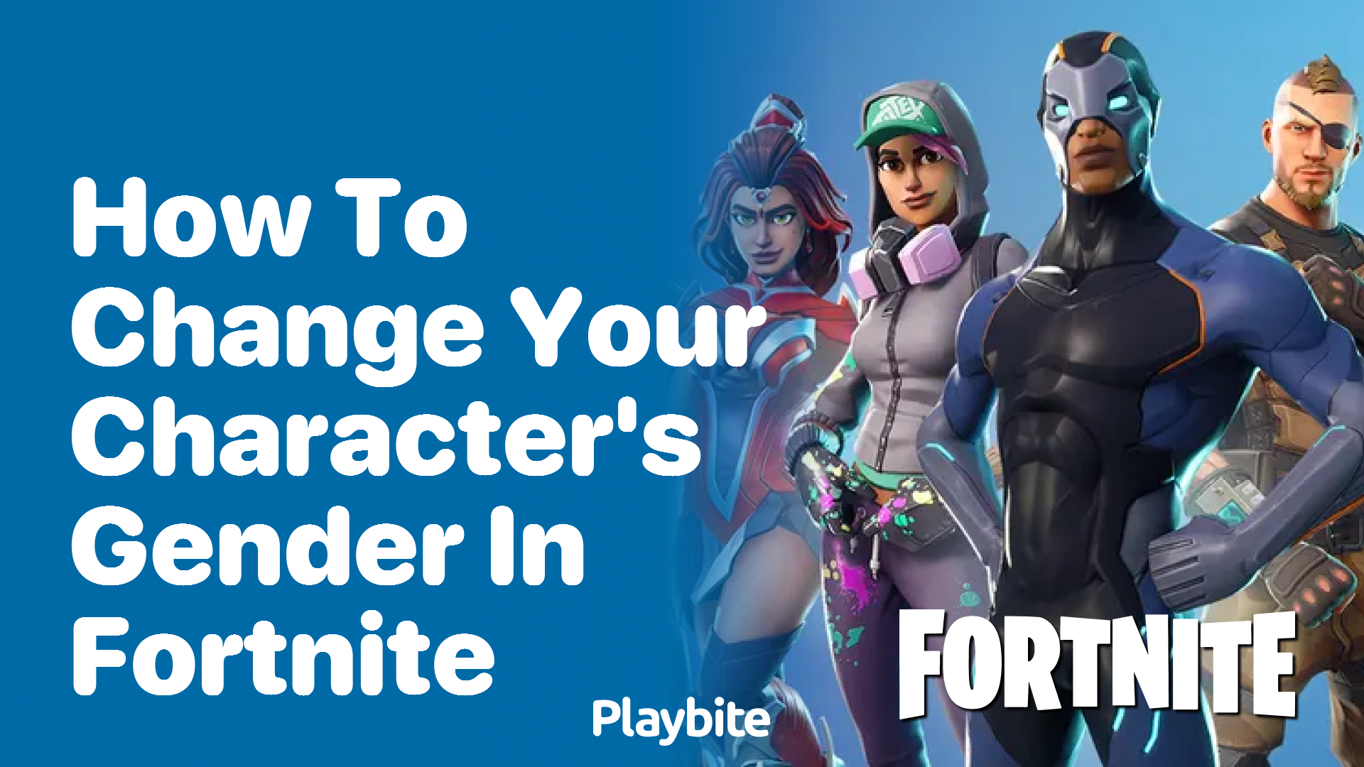 How to Change Your Character&#8217;s Gender in Fortnite