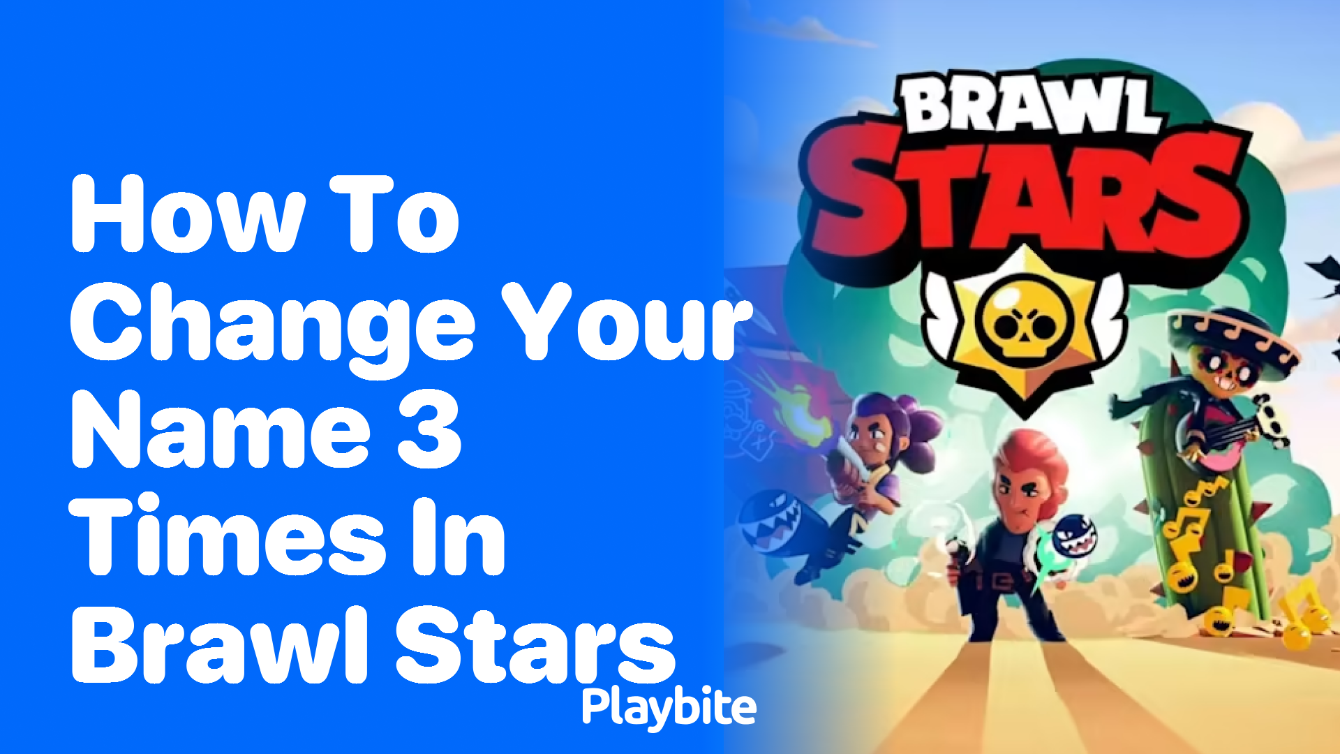 How to Change Your Name 3 Times in Brawl Stars