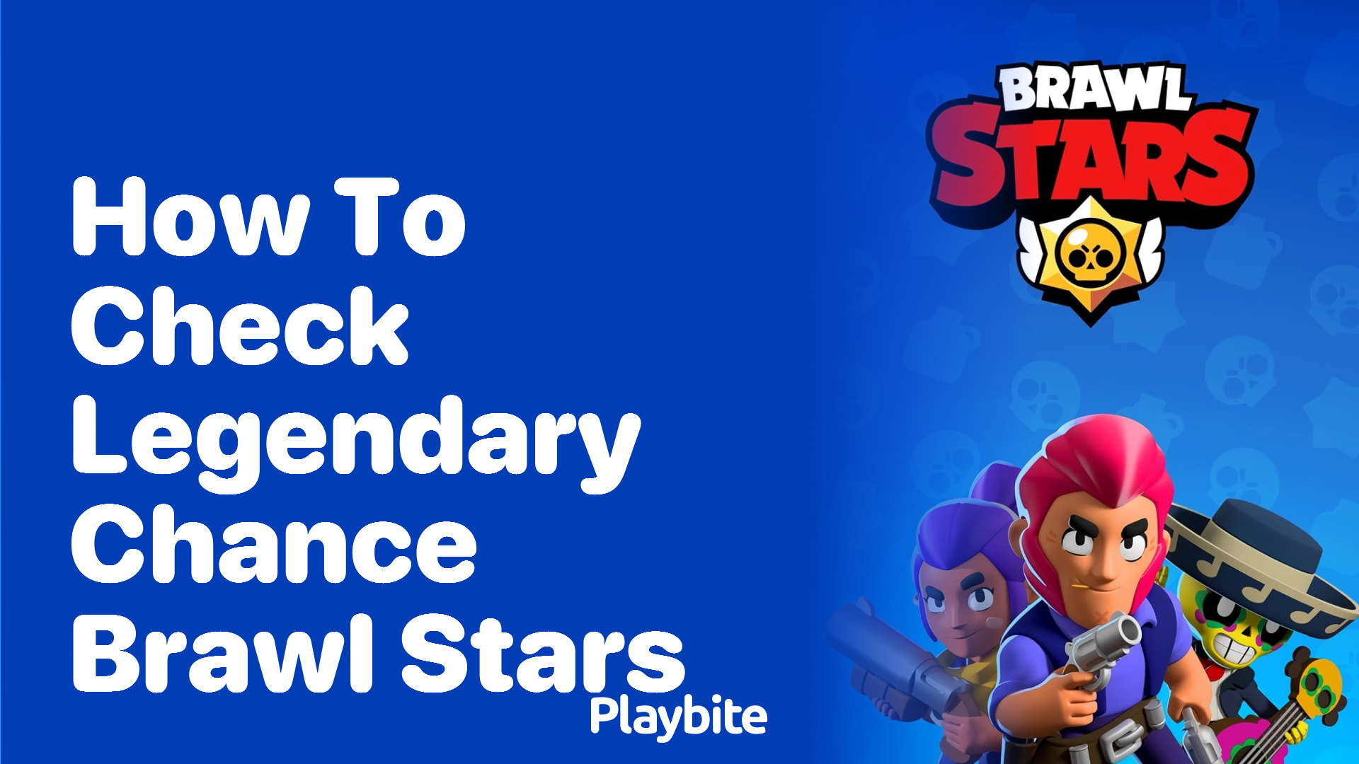 How to Check Your Legendary Chance in Brawl Stars