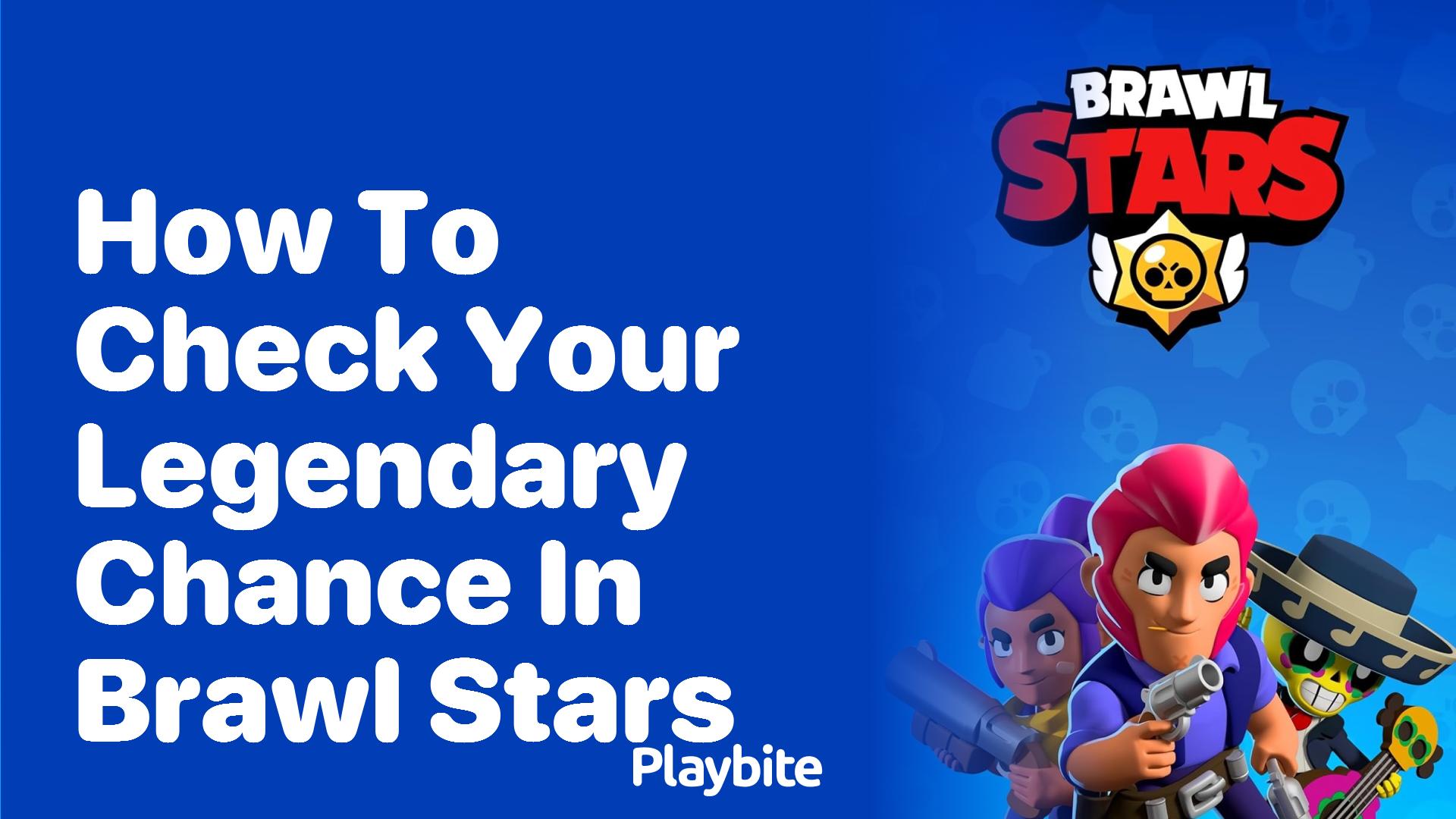 How to Check Your Legendary Chance in Brawl Stars
