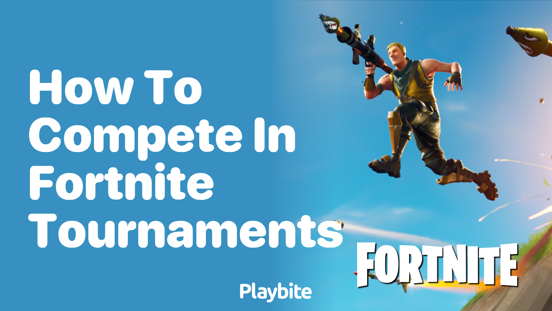 How to Compete in Fortnite Tournaments: A Beginner’s Guide