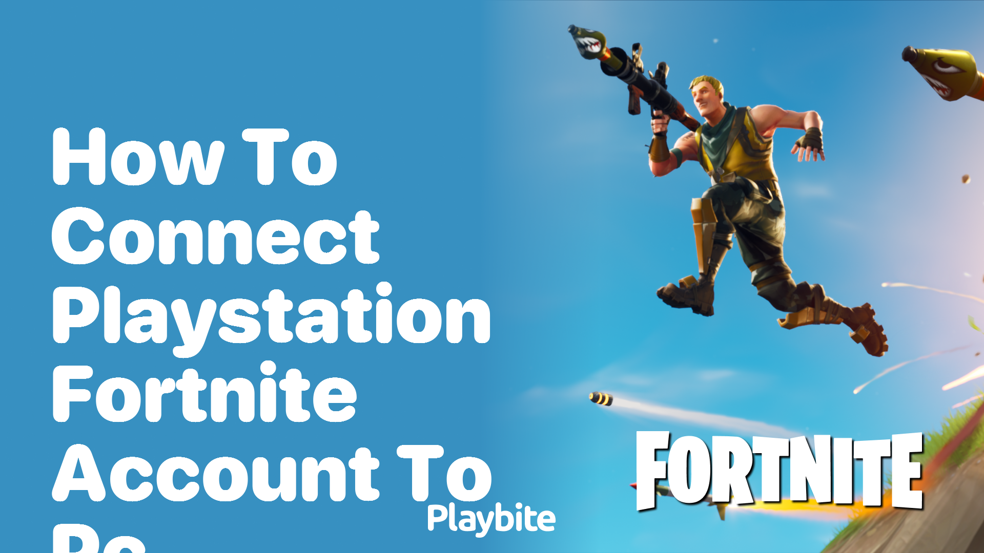 How to Connect Your PlayStation Fortnite Account to PC