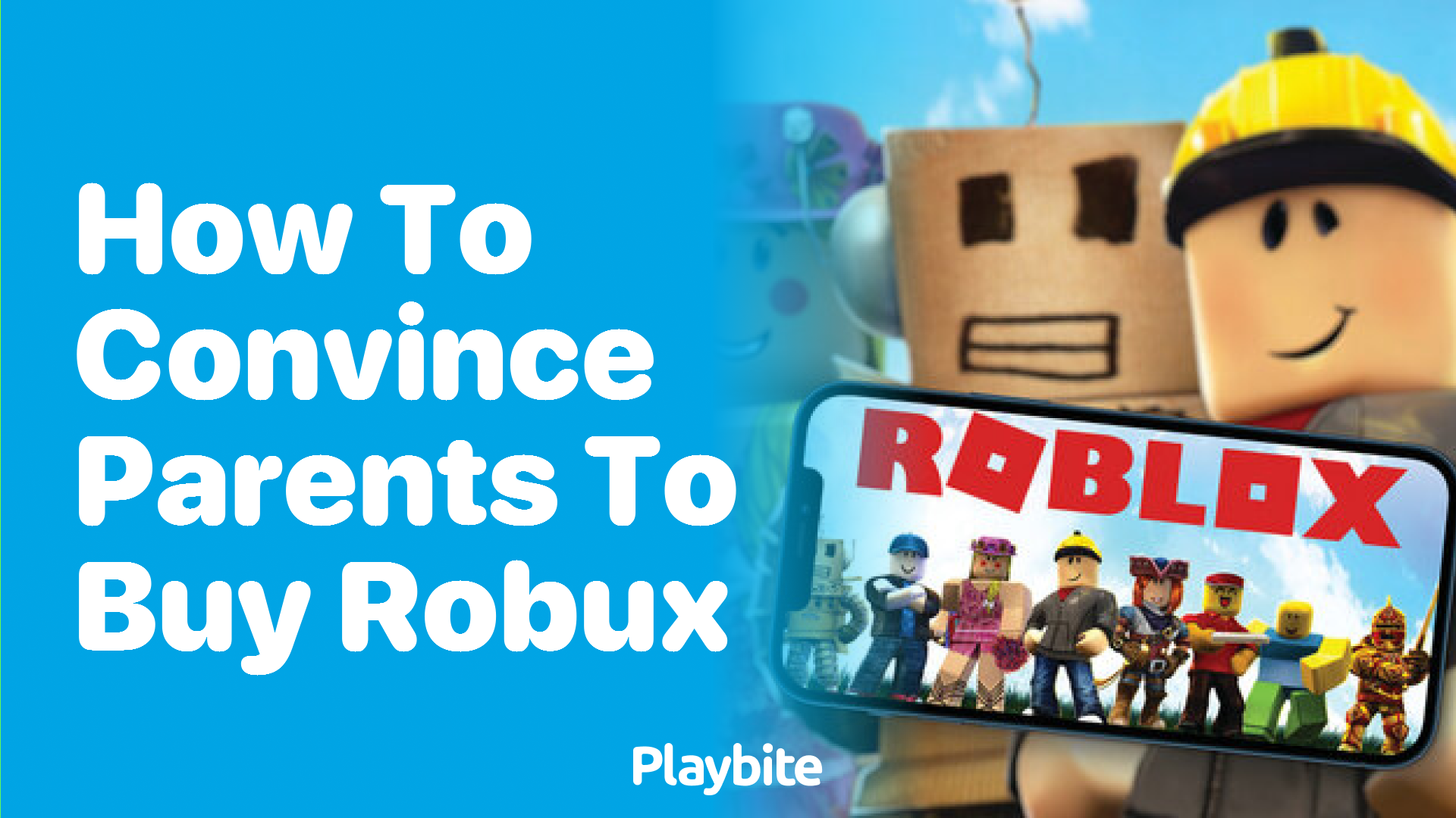 How to Convince Your Parents to Buy Robux for You