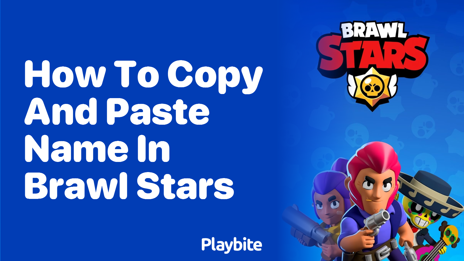 How to Copy and Paste a Name in Brawl Stars