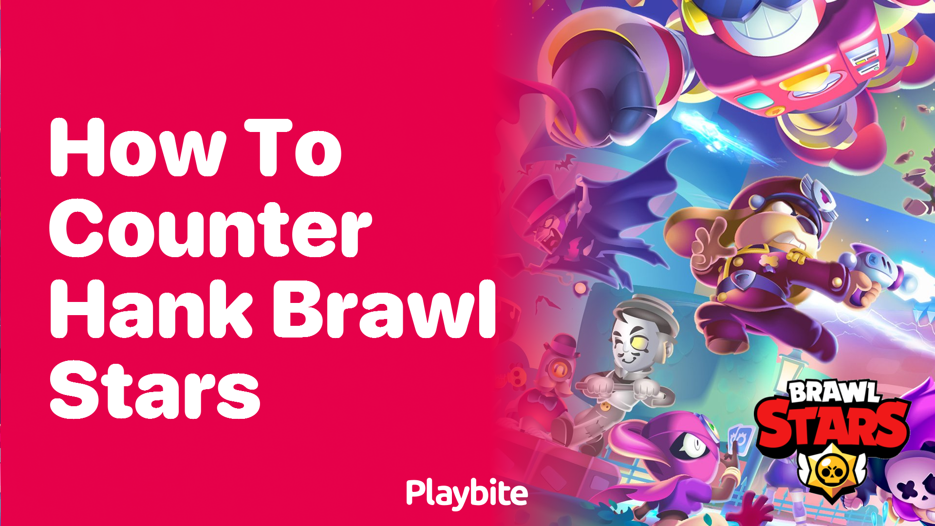 How to Counter Hank in Brawl Stars
