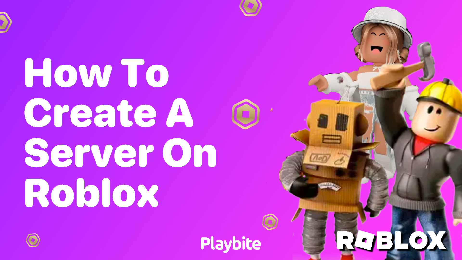 How to Create a Server on Roblox: A Simple Guide