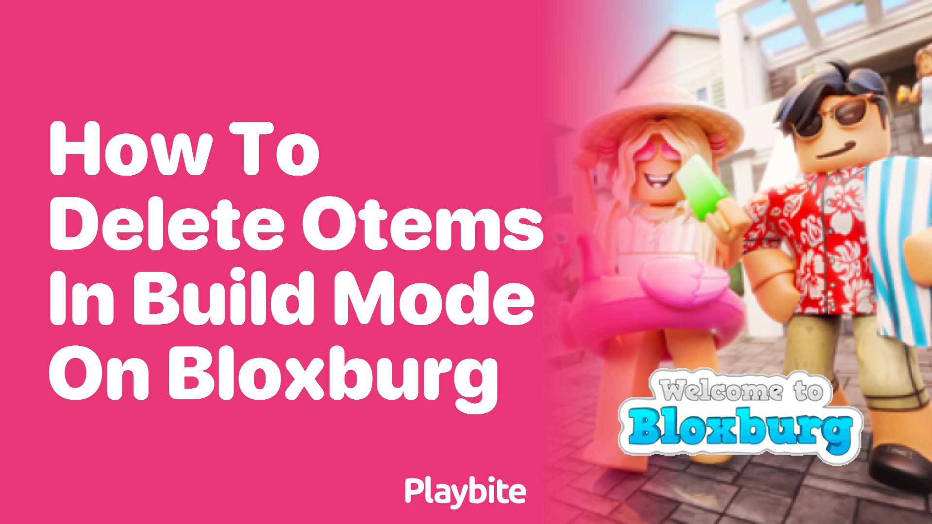 How to Delete Items in Build Mode on Bloxburg