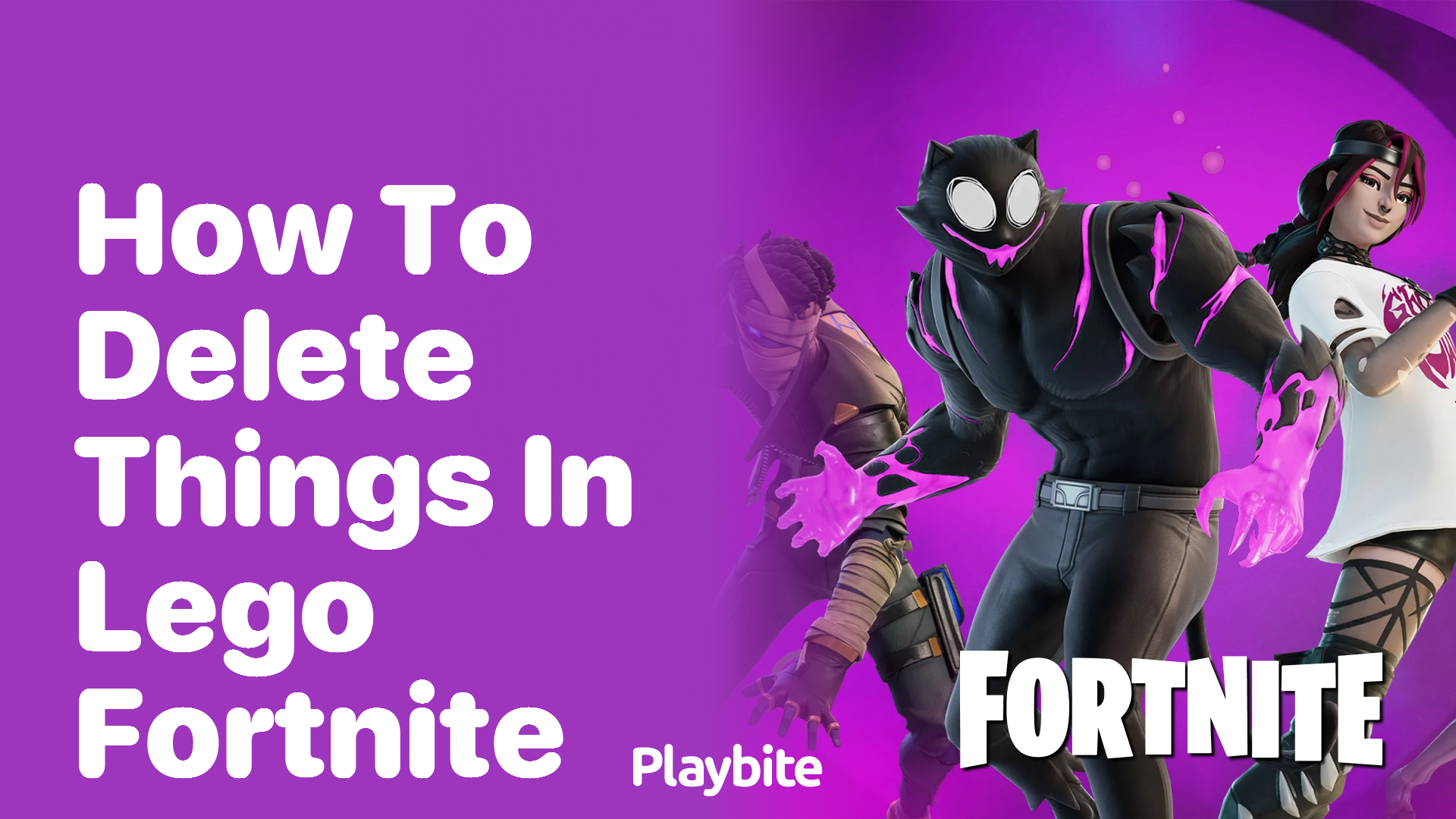 How to Delete Things in LEGO Fortnite