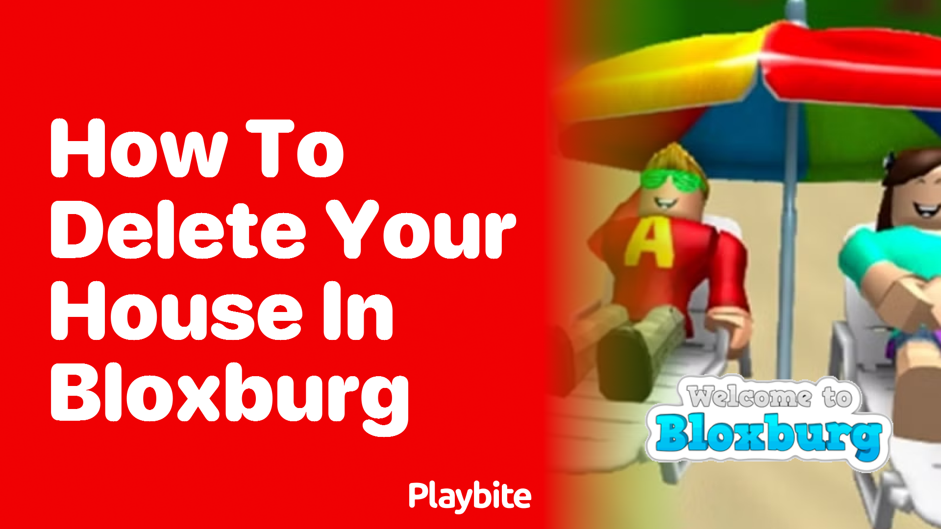 How to Delete Your House in Bloxburg: A Simple Guide
