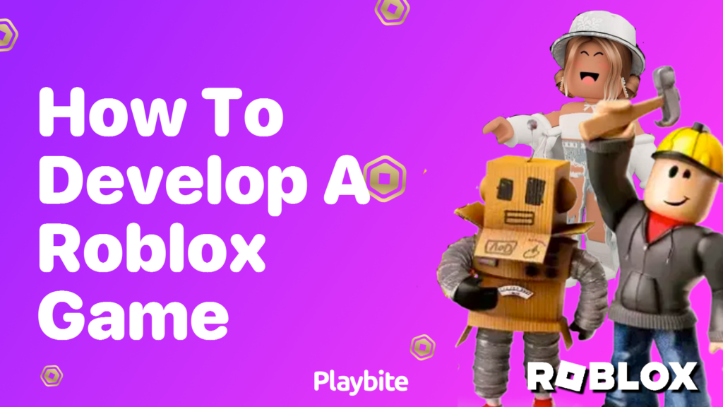 How to Develop a Roblox Game: A Beginner's Guide - Playbite