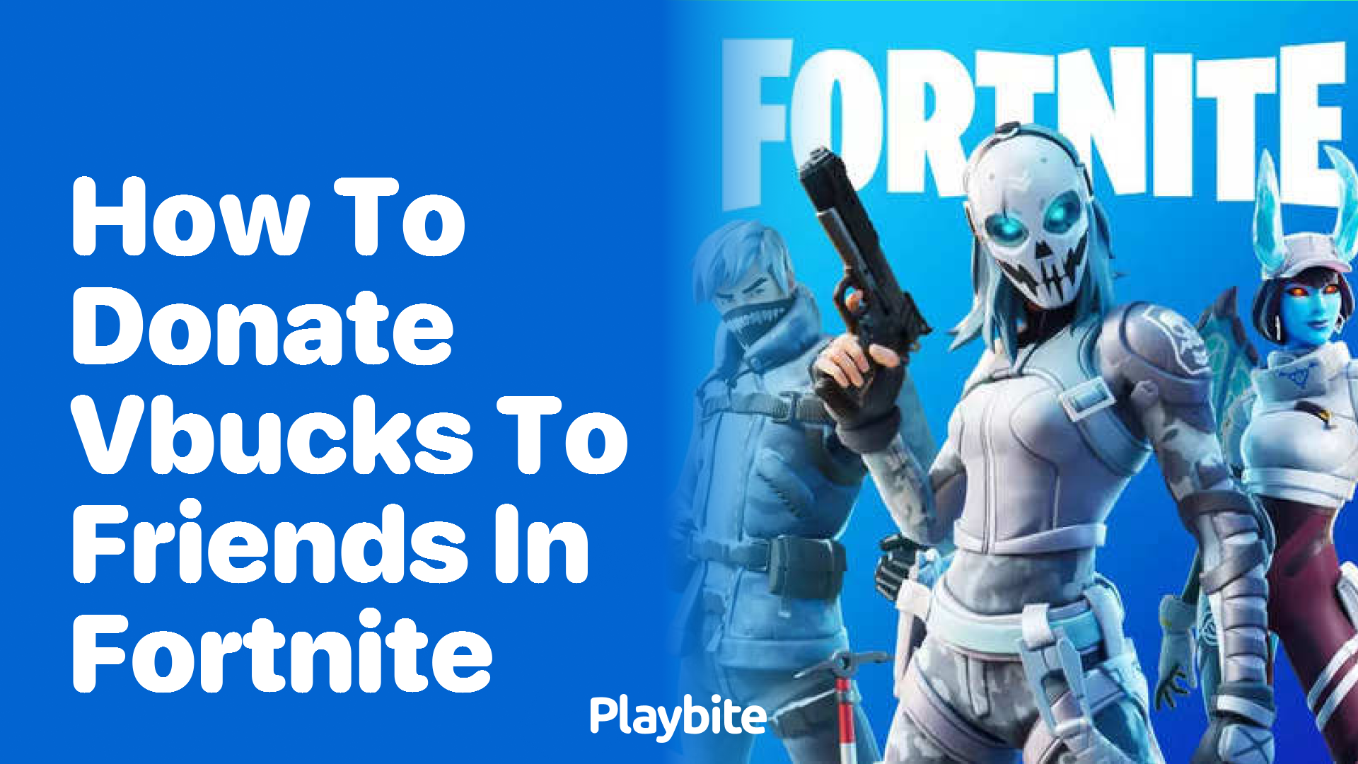 How to Donate V-Bucks to Friends in Fortnite: A Step-by-Step Guide