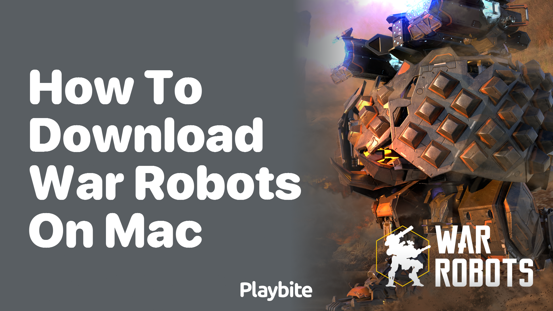 How to Download War Robots on Mac: A Step-by-Step Guide